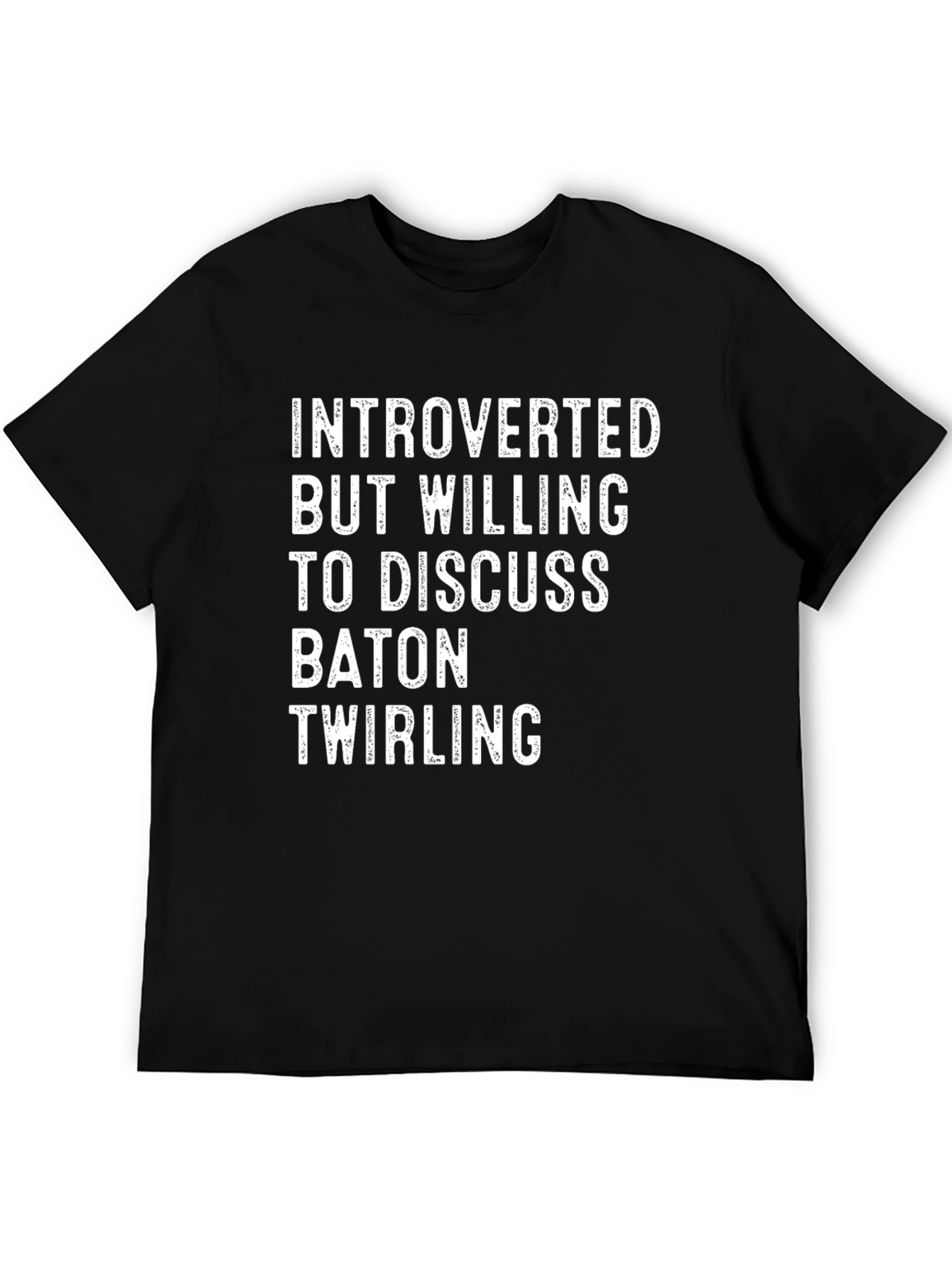 Introverted Baton Twirling T-Shirt