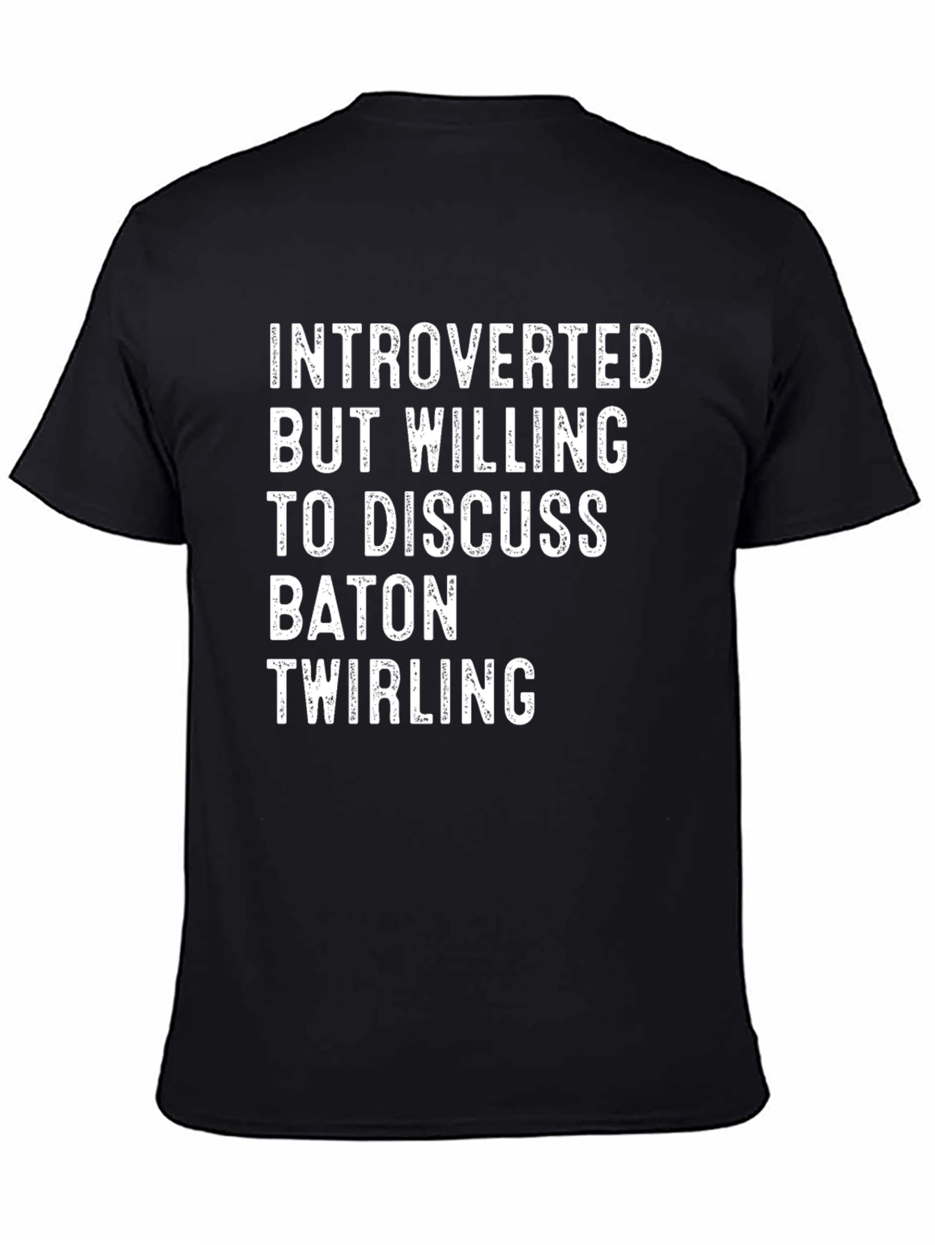 Introverted Baton Twirling T-Shirt
