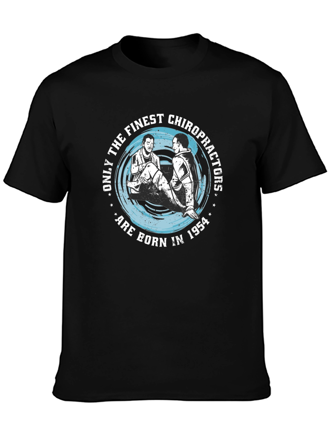 Finest Chiropractors Born in 1954 Graphic Tee