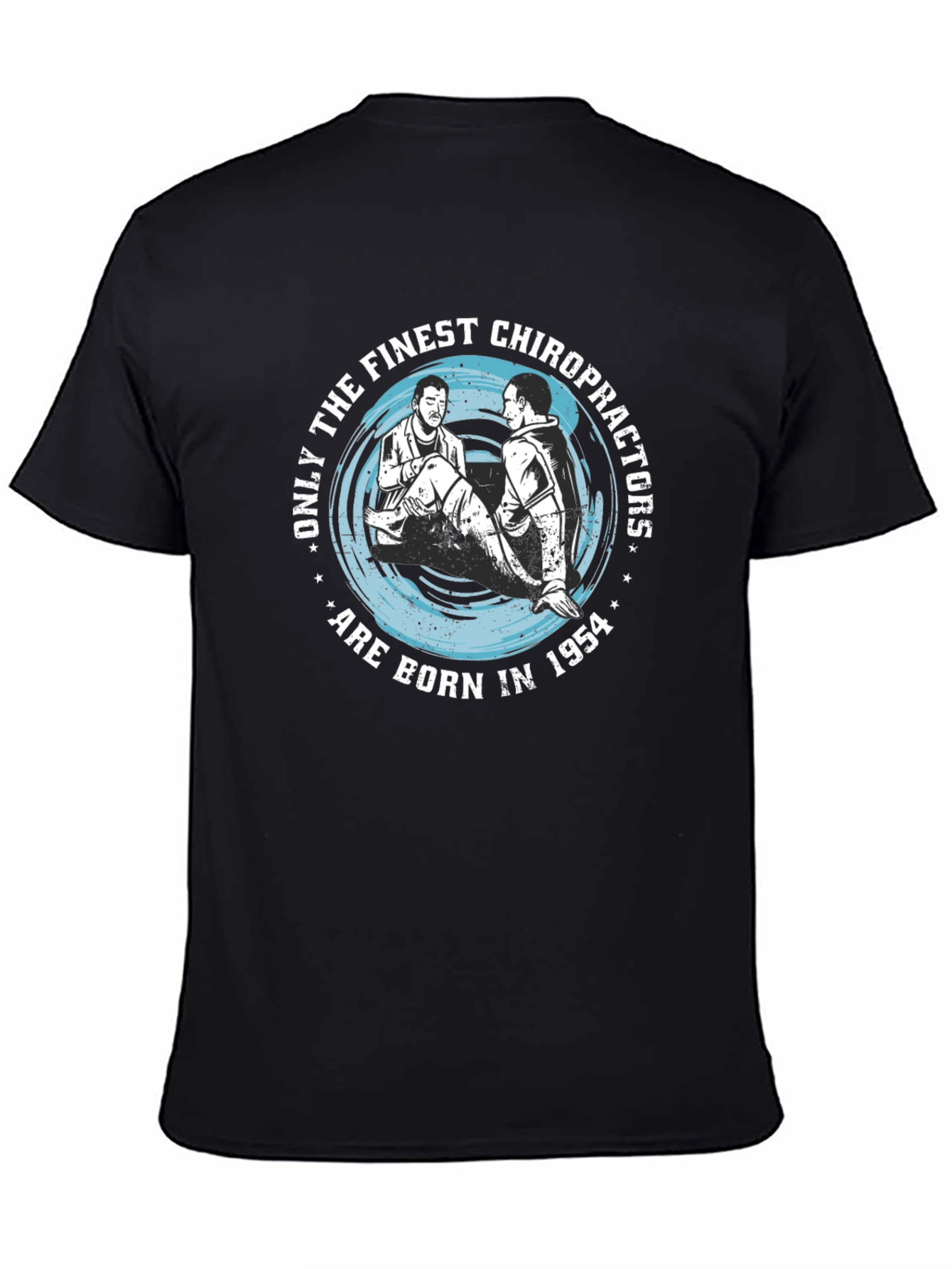 Finest Chiropractors Born in 1954 Graphic Tee