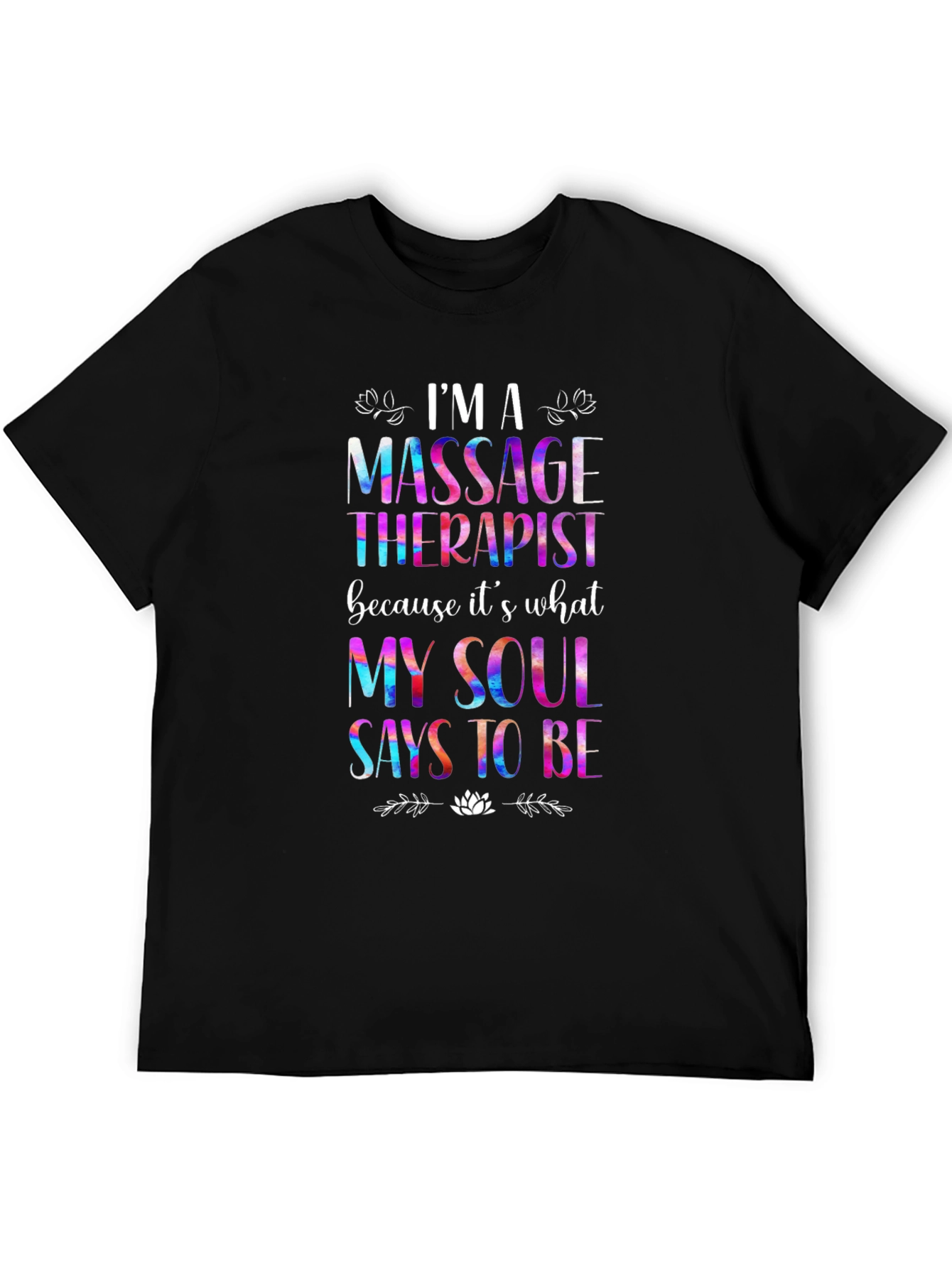Massage Therapist Soul T-Shirt - Black