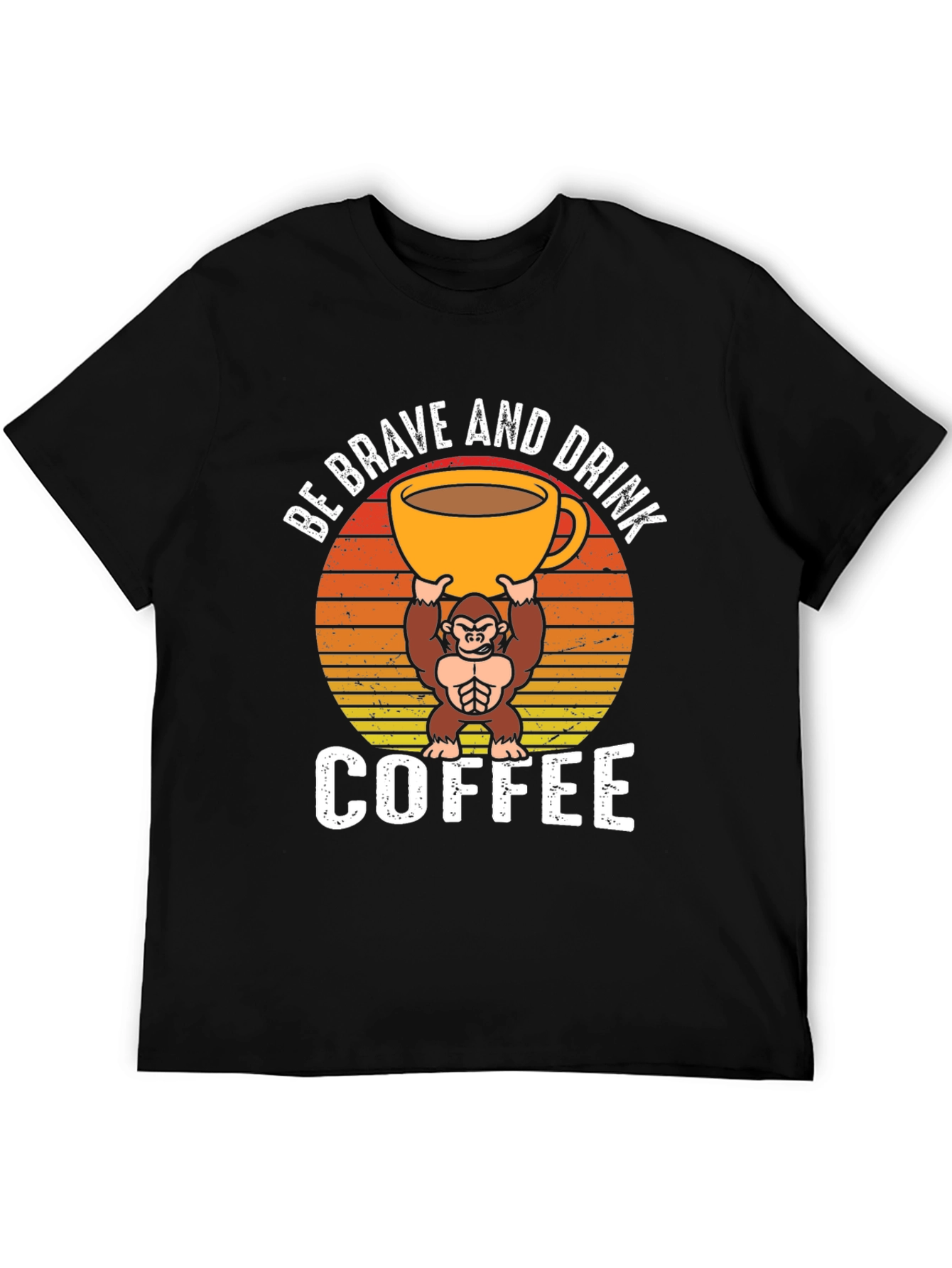 Be Brave and Drink Coffee Graphic T-Shirt