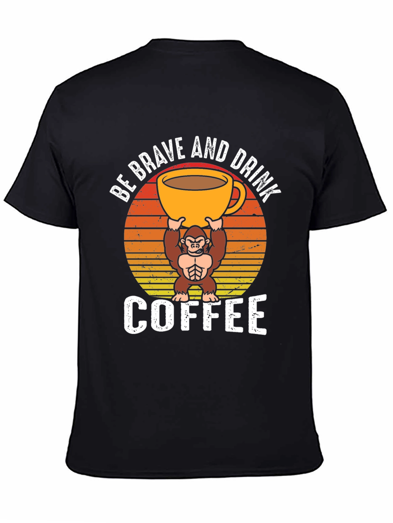 Be Brave and Drink Coffee Graphic T-Shirt
