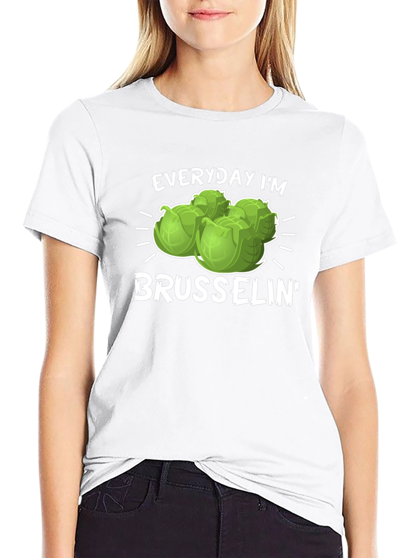 Everyday Im Brusselsin T-Shirt