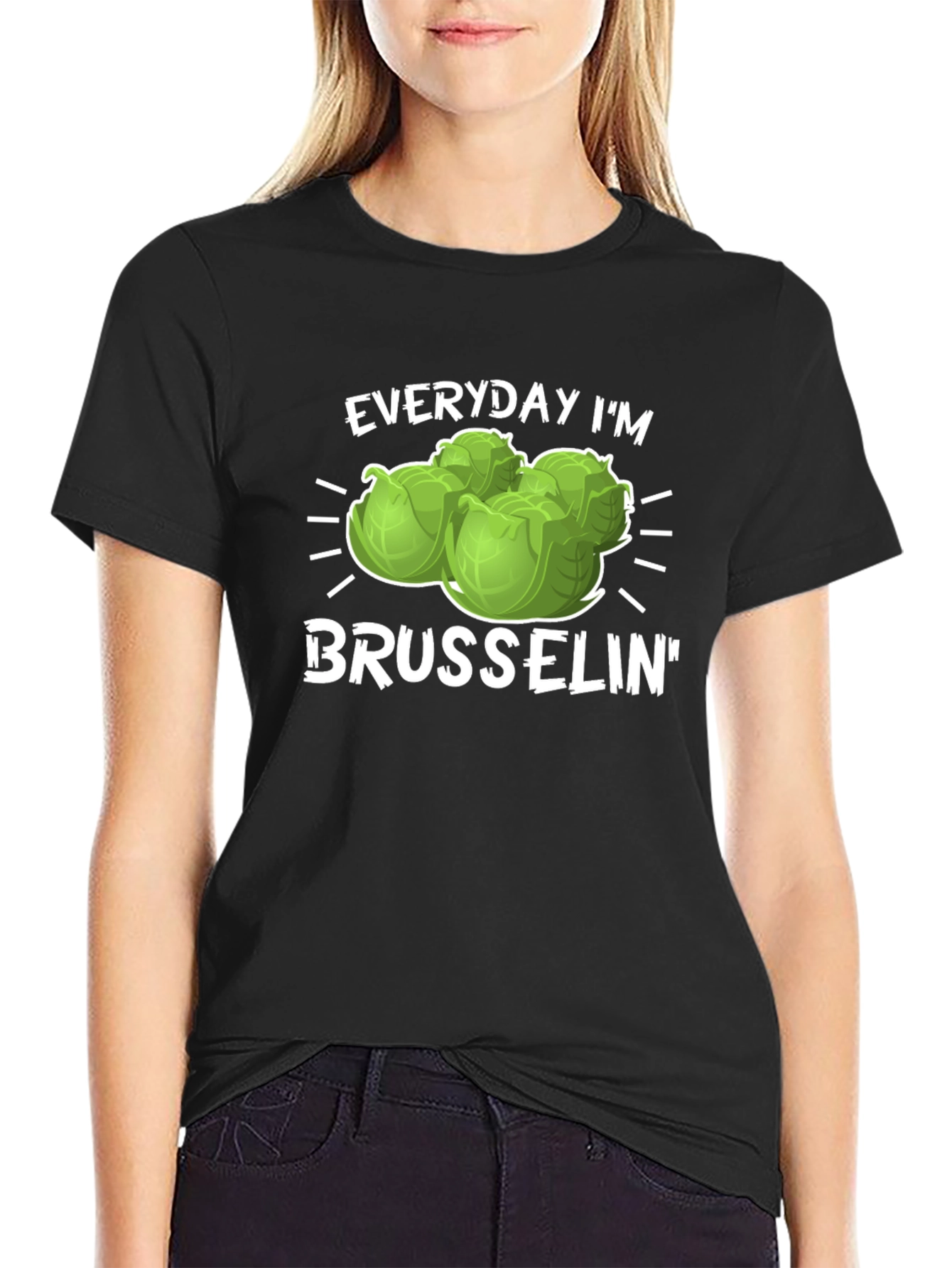 Everyday Im Brusselsin T-Shirt