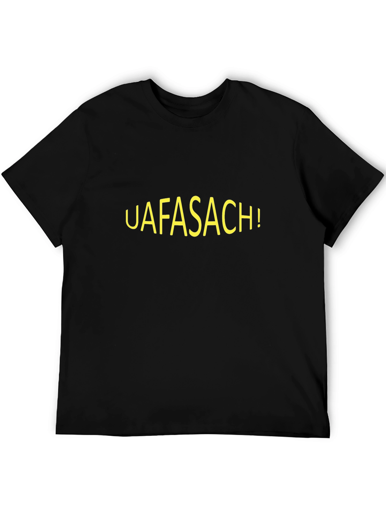 UAFASACH! Black Graphic Tee - Bold Statement T-Shirt