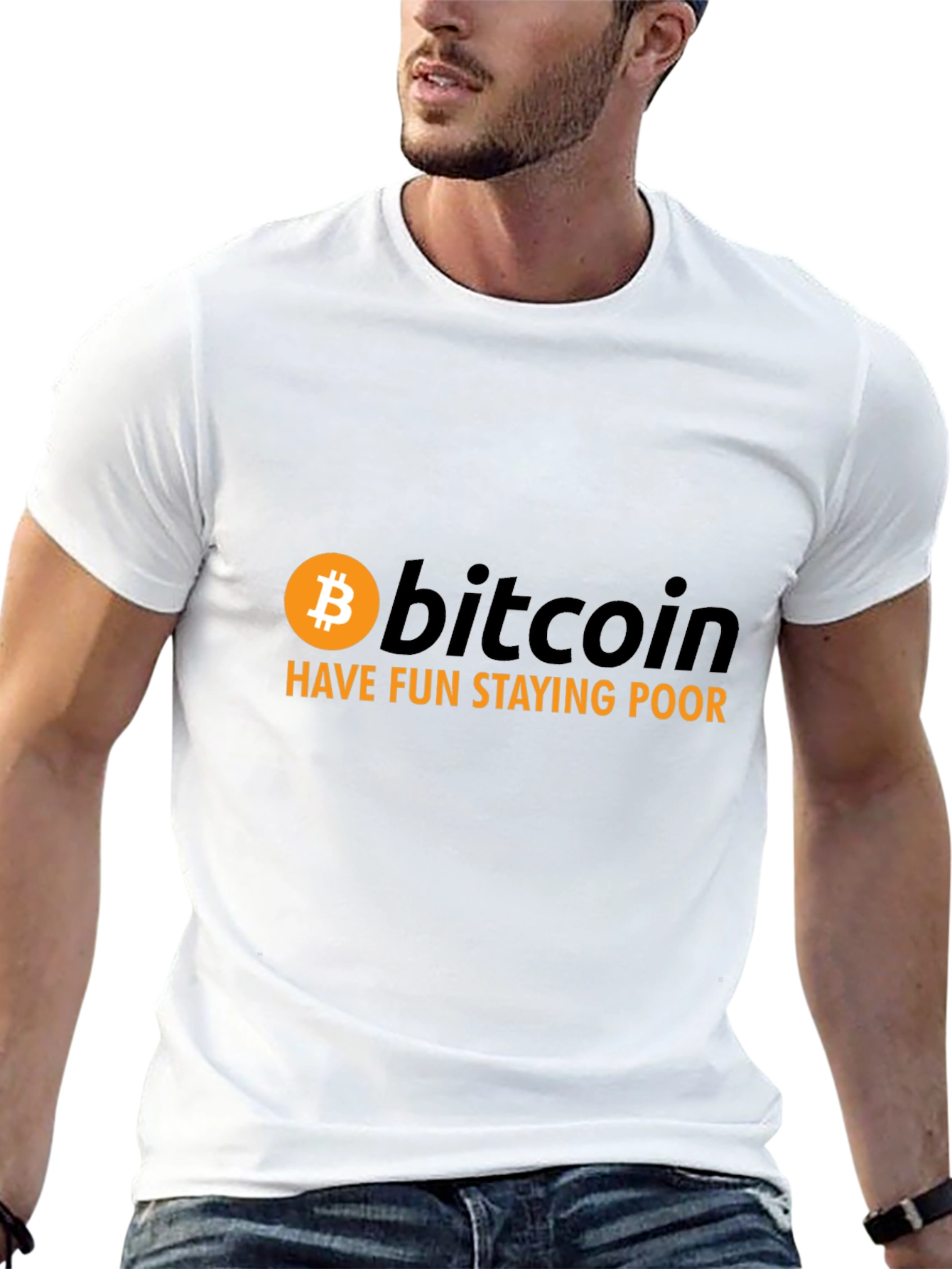 Bitcoin Have Fun Staying Poor Graphic Tee