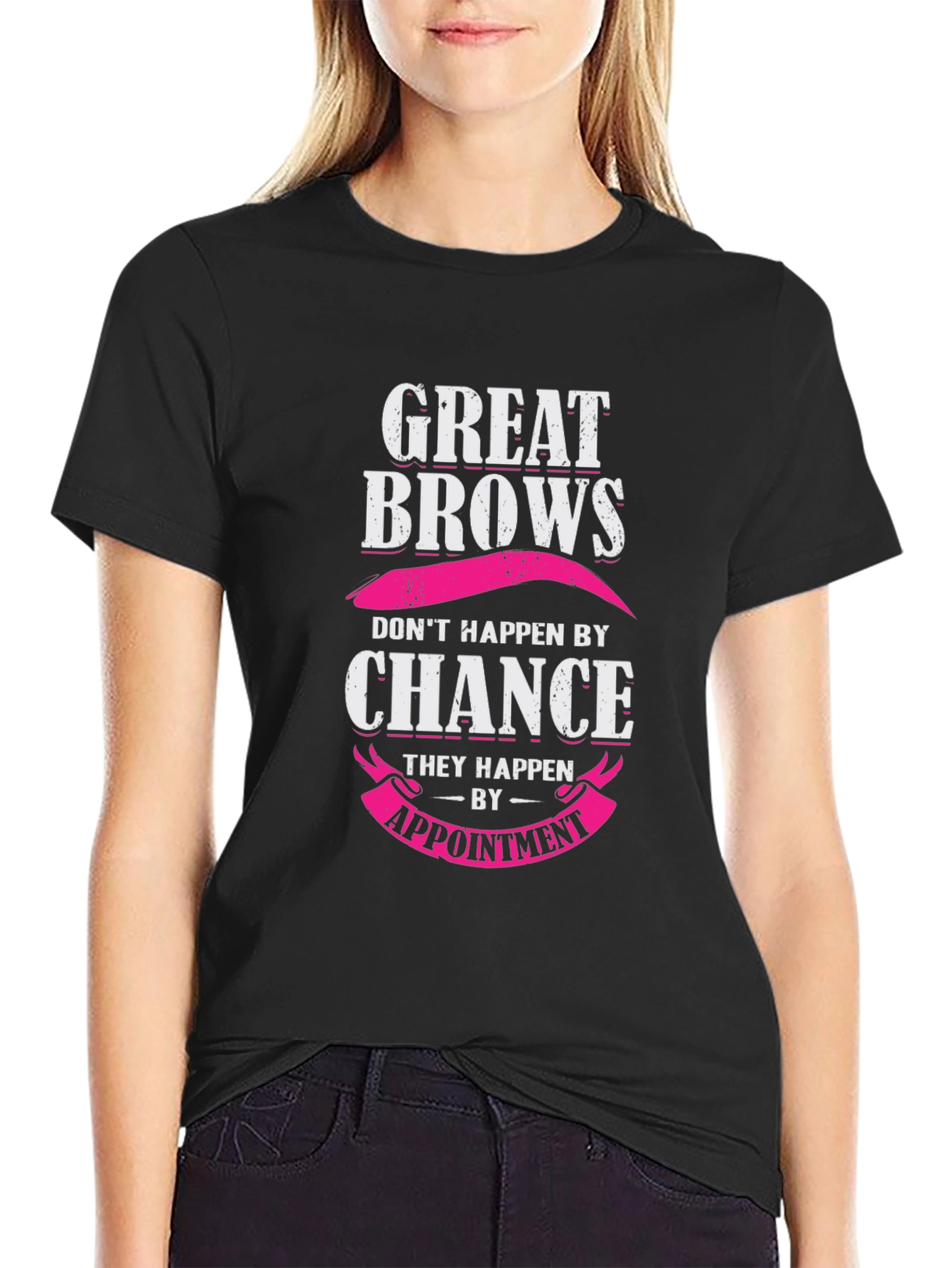 Great Brows Appointment T-Shirt