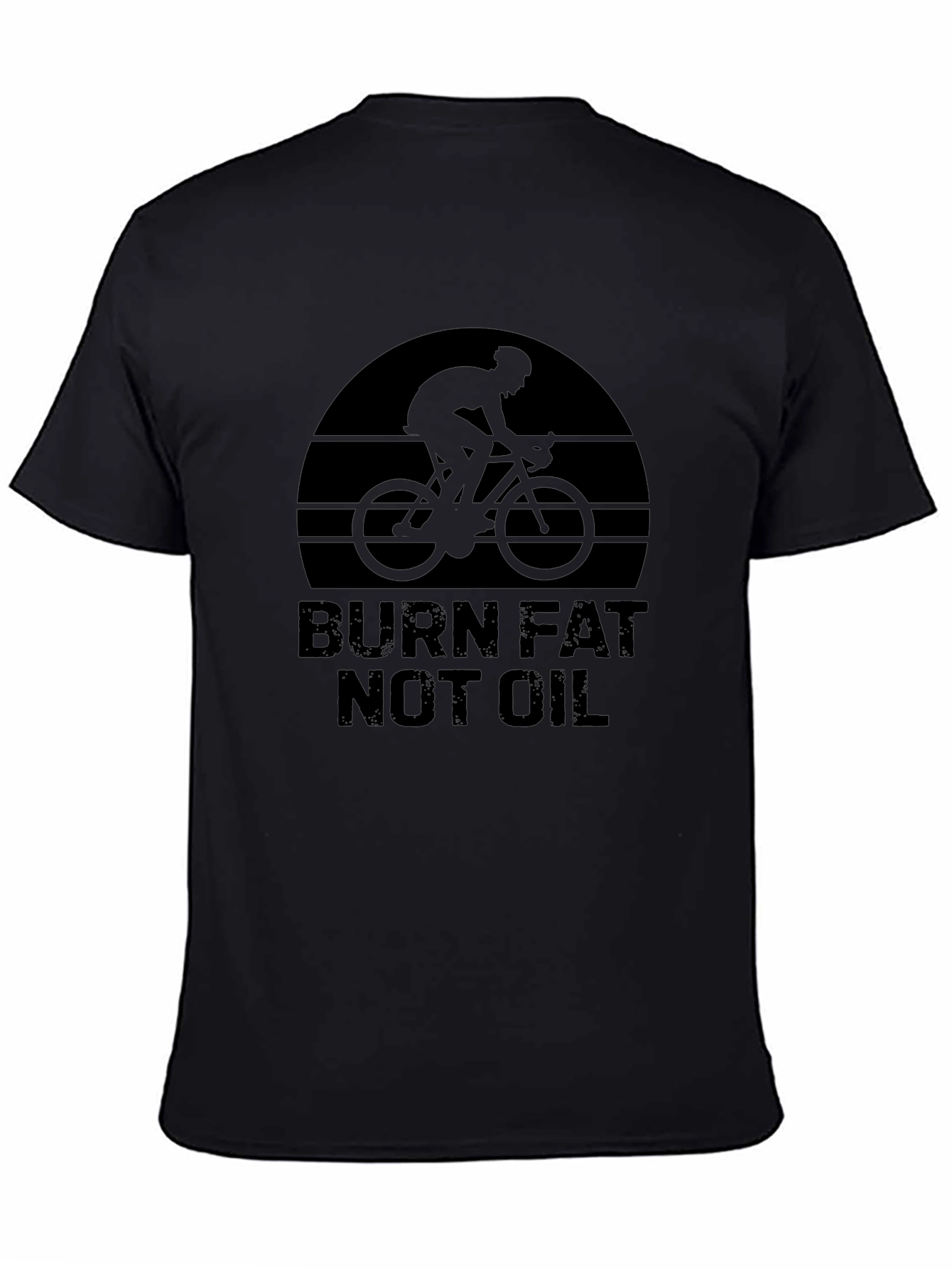 Burn Fat Not Oil Cycling T-Shirt