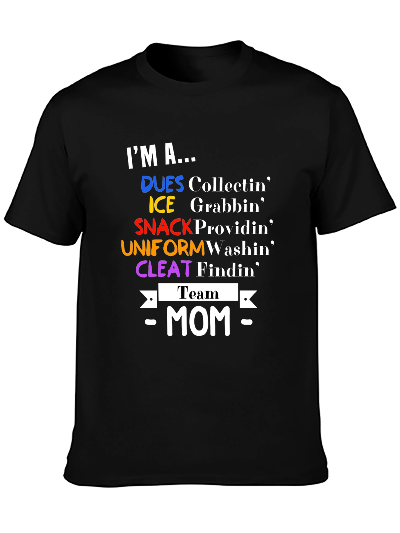 Team Mom T-Shirt - Sports Mom Apparel