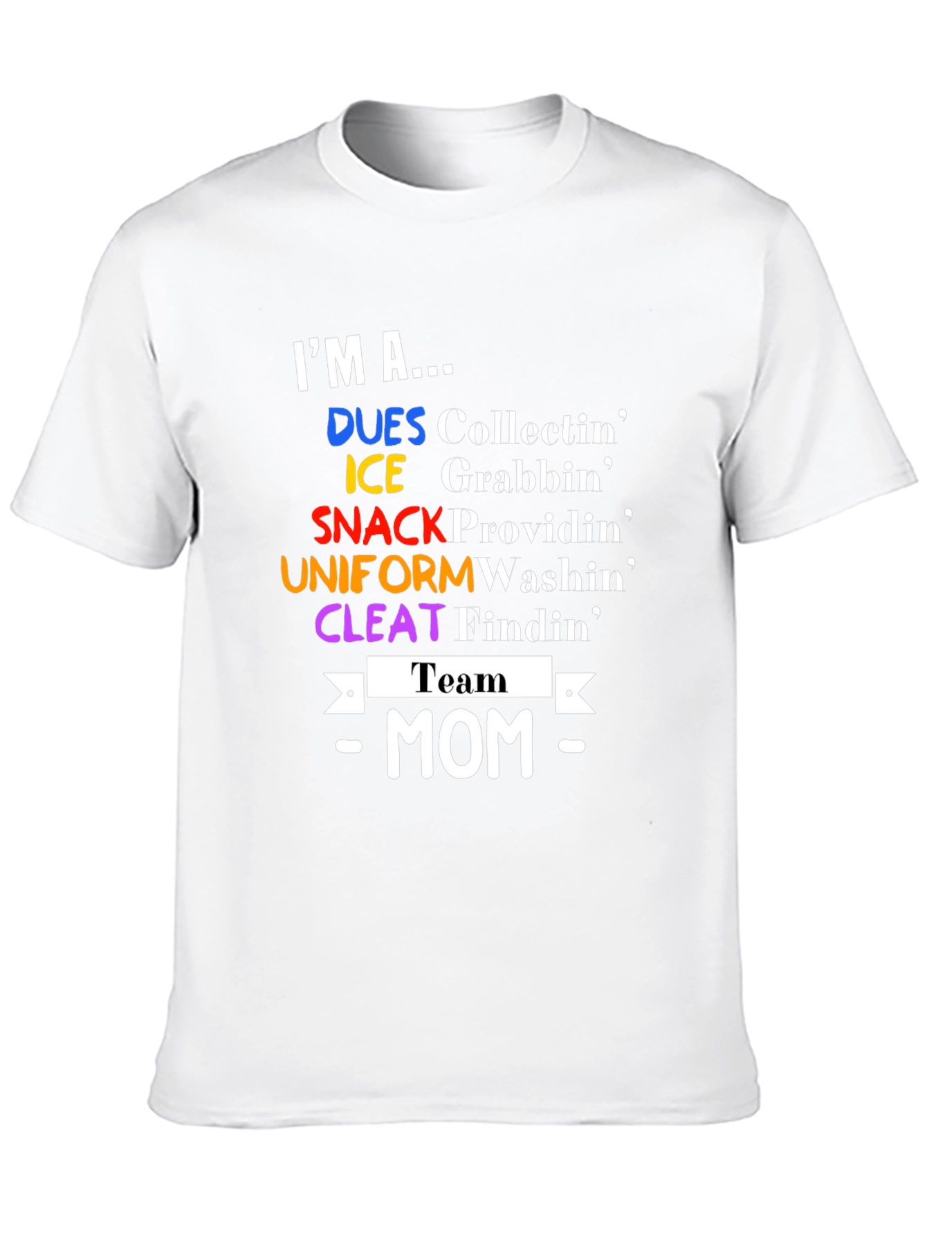 Team Mom T-Shirt - Sports Mom Apparel