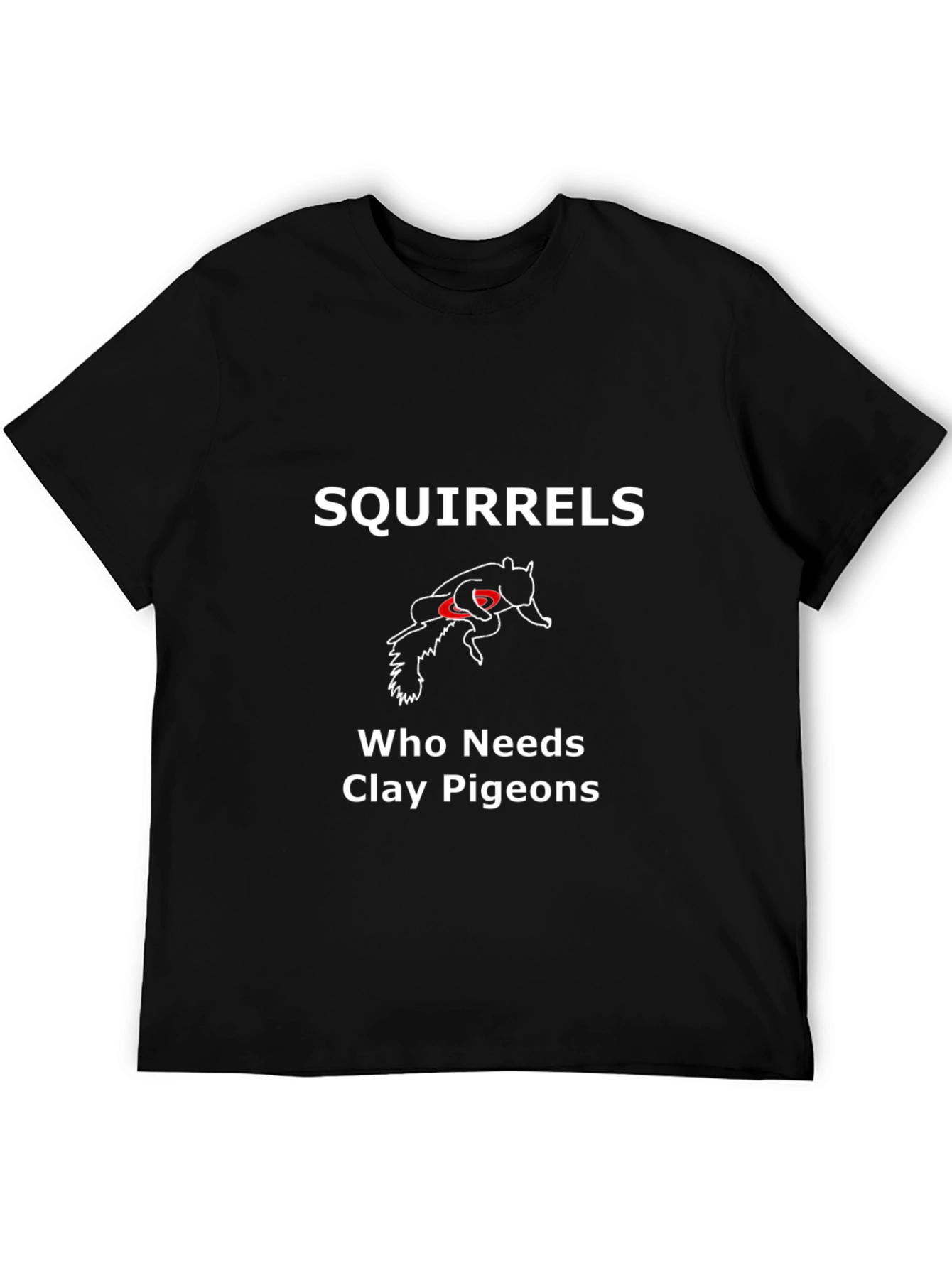 Squirrels Who Needs Clay Pigeons Black Graphic Tee