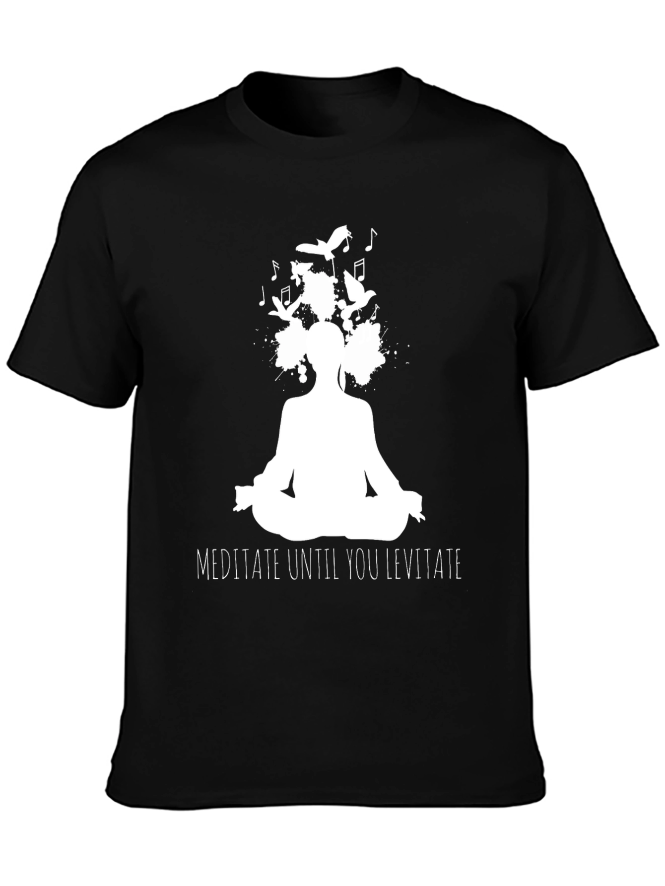 Meditate Until You Levitate Black T-Shirt