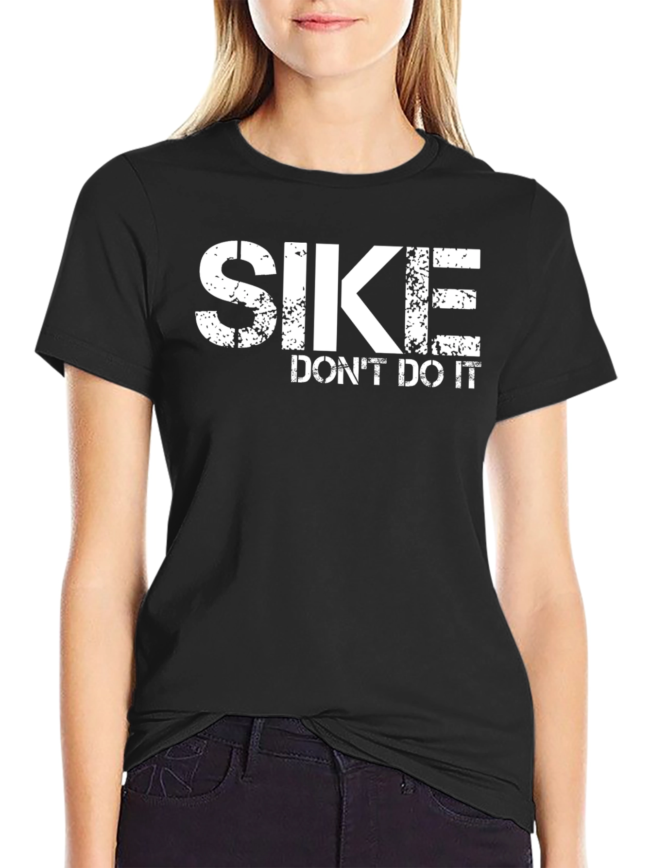 SIKE Dont Do It T-Shirt - Funny Graphic Tee
