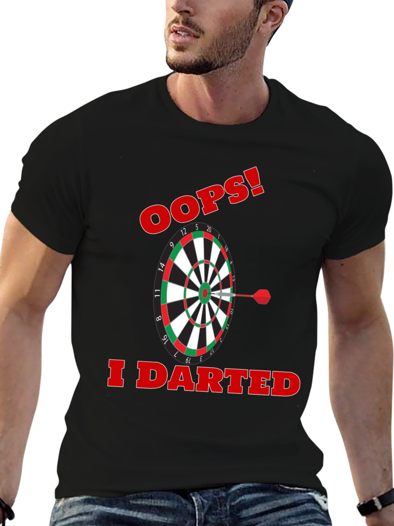 Oops! I Darted T-Shirt