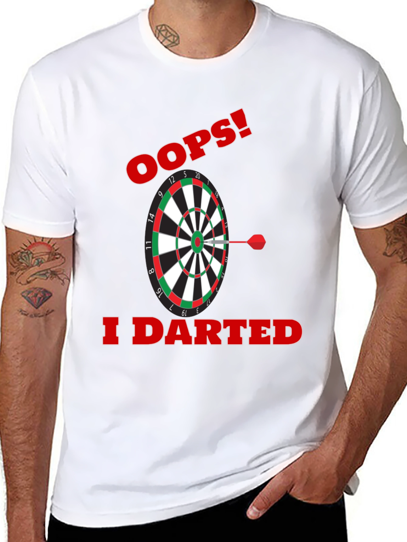 Oops! I Darted T-Shirt