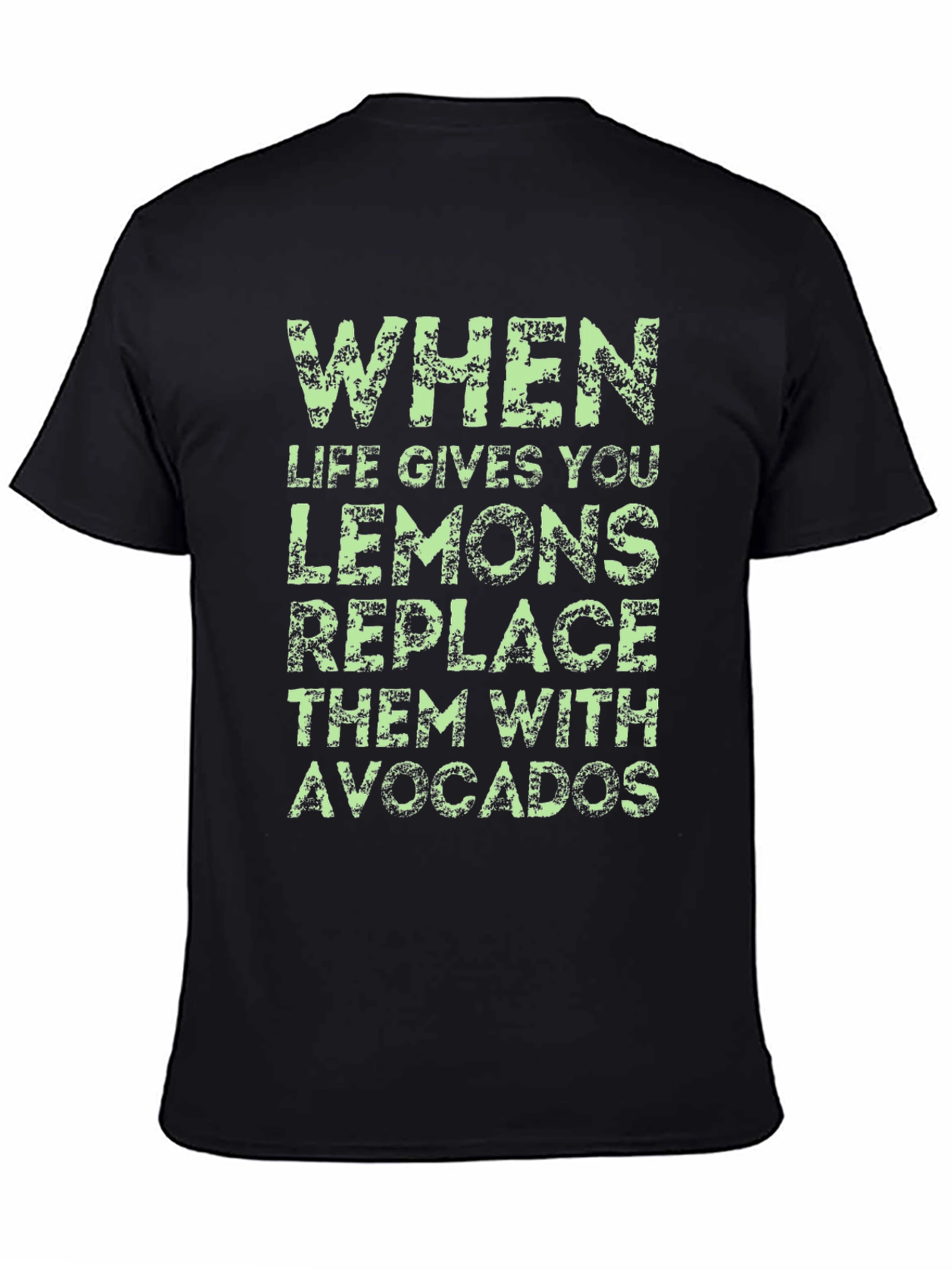 Funny Avocado T-Shirt: When Life Gives You Lemons