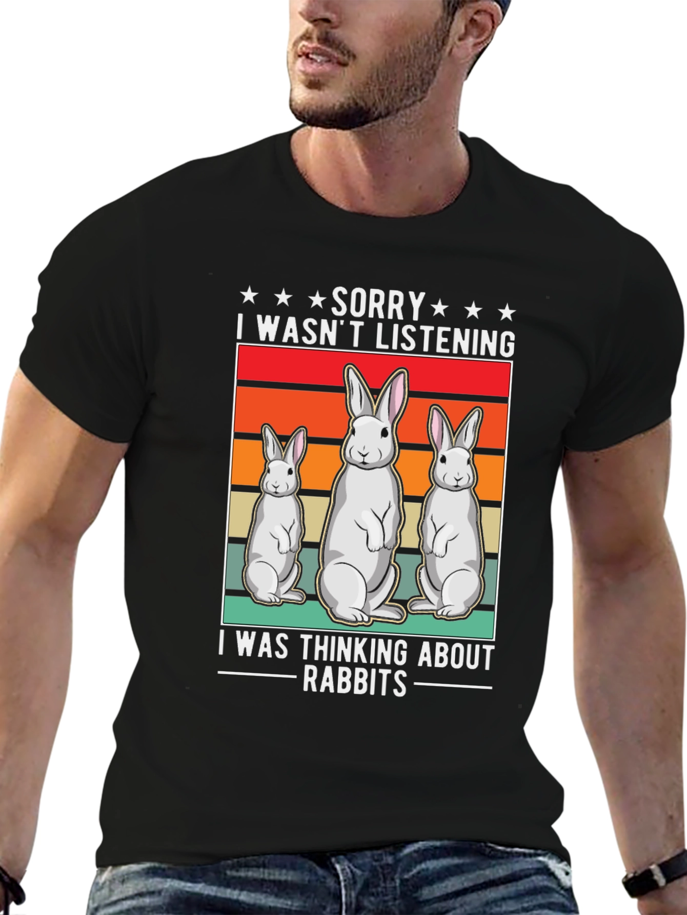Rabbit T-Shirt: Sorry Thinking About Rabbits