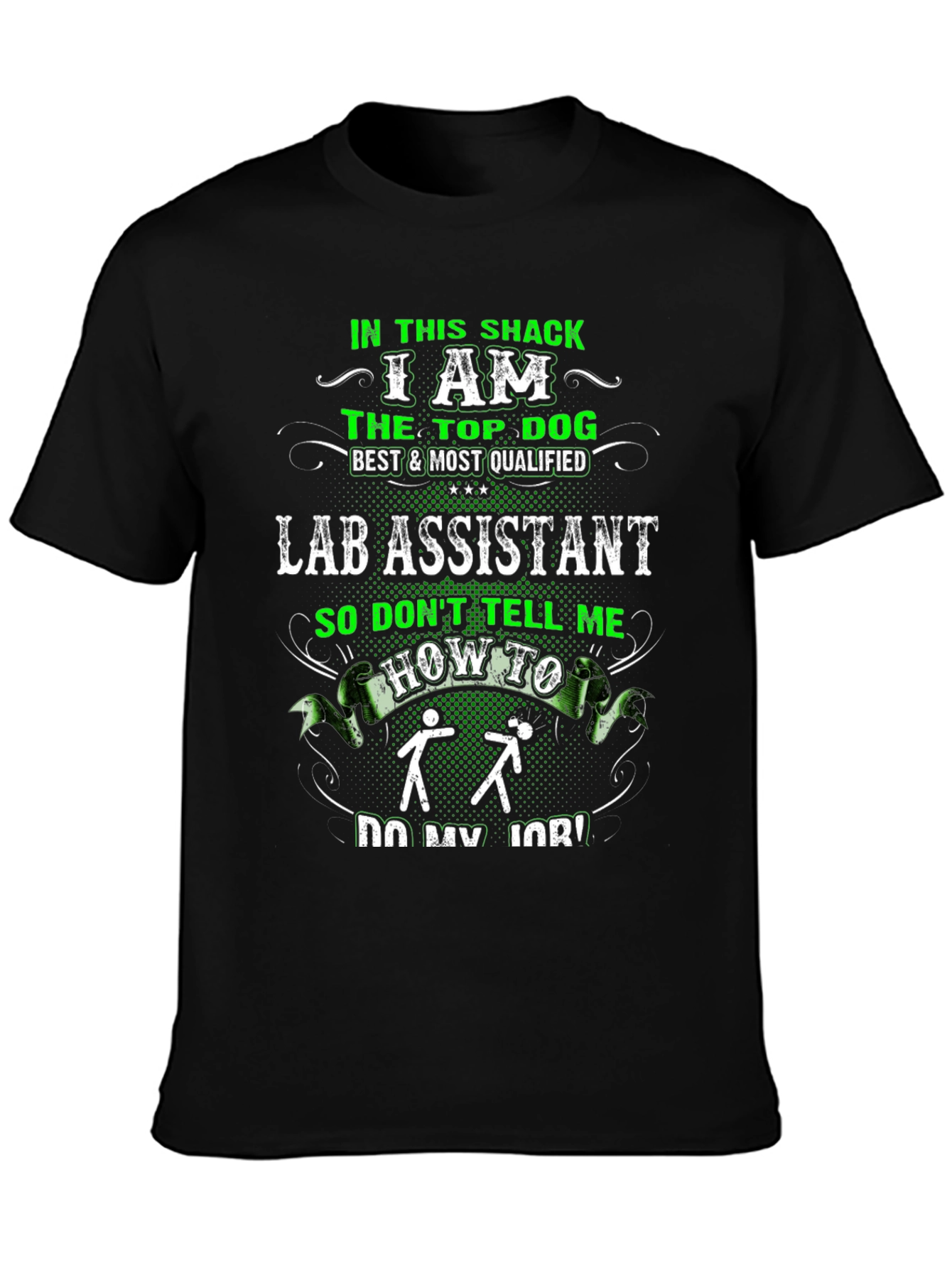 Funny Lab Assistant T-Shirt - Top Dog Design