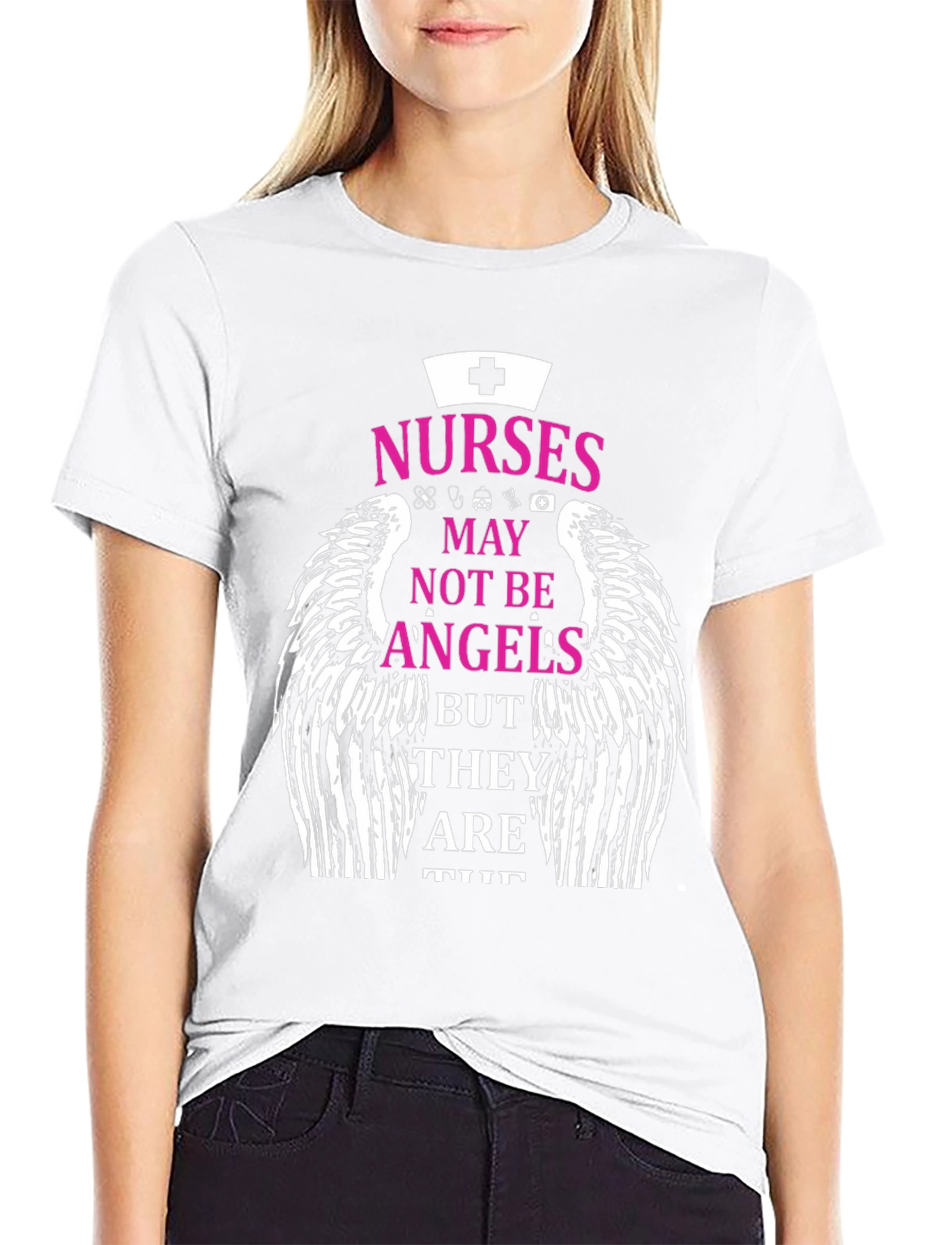 Nurses Not Angels Graphic T-Shirt - Medical Hero Tee