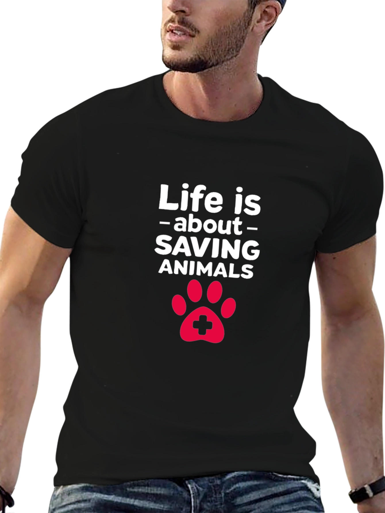 Life is About Saving Animals T-Shirt