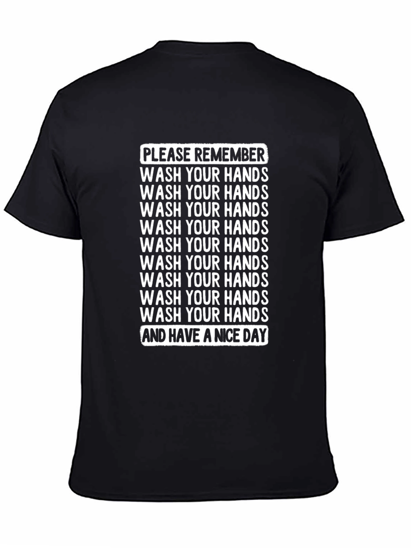 Wash Your Hands Reminder T-Shirt