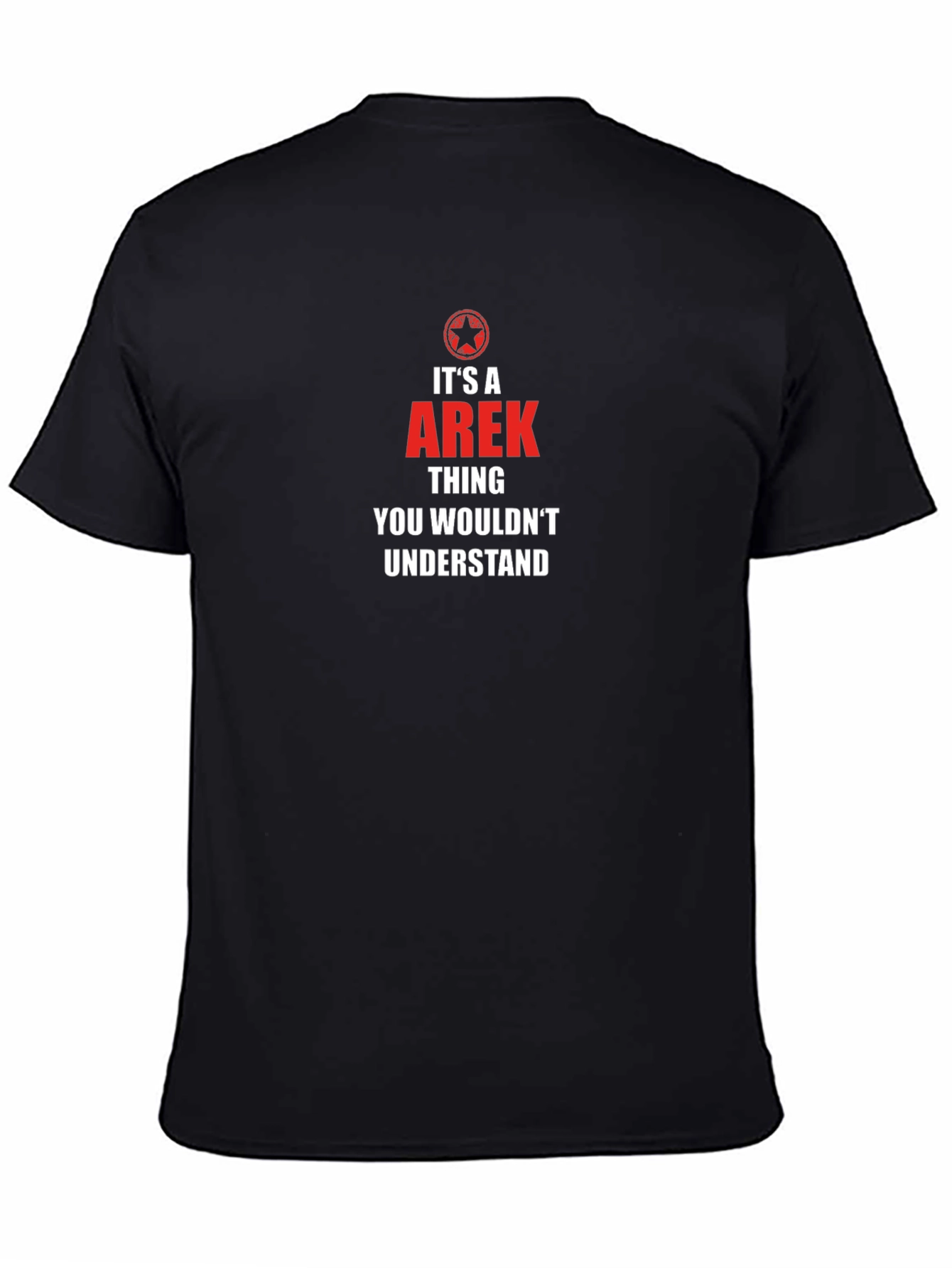 Its A AREK Thing You Wouldnt Understand T-Shirt