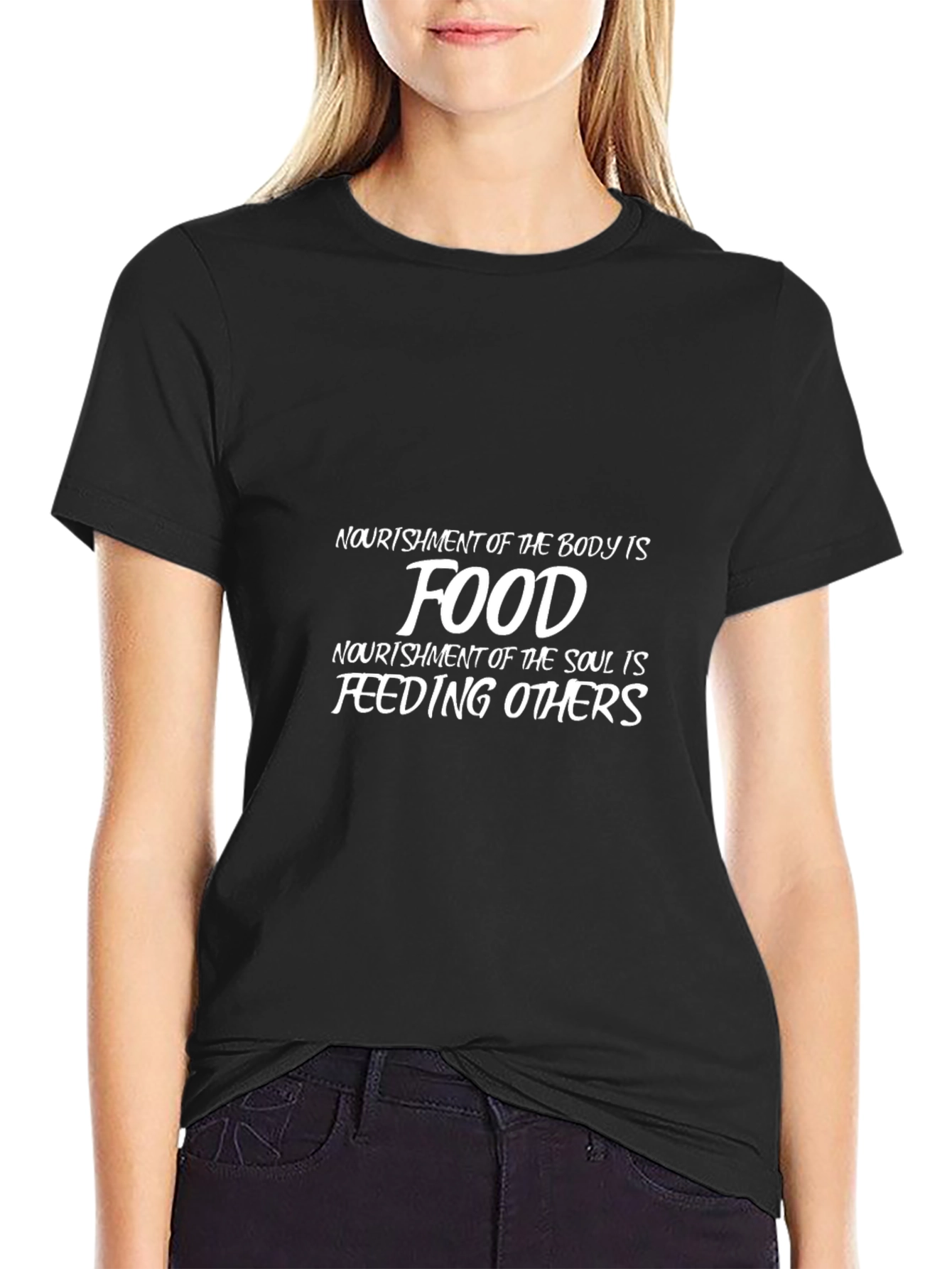 Nourishment Food T-Shirt - Feed Your Soul