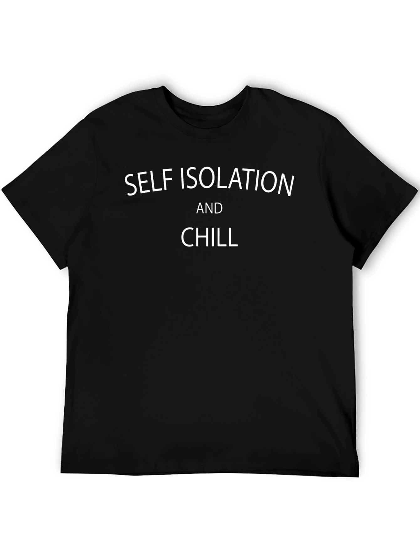 Self Isolation and Chill Graphic Tee