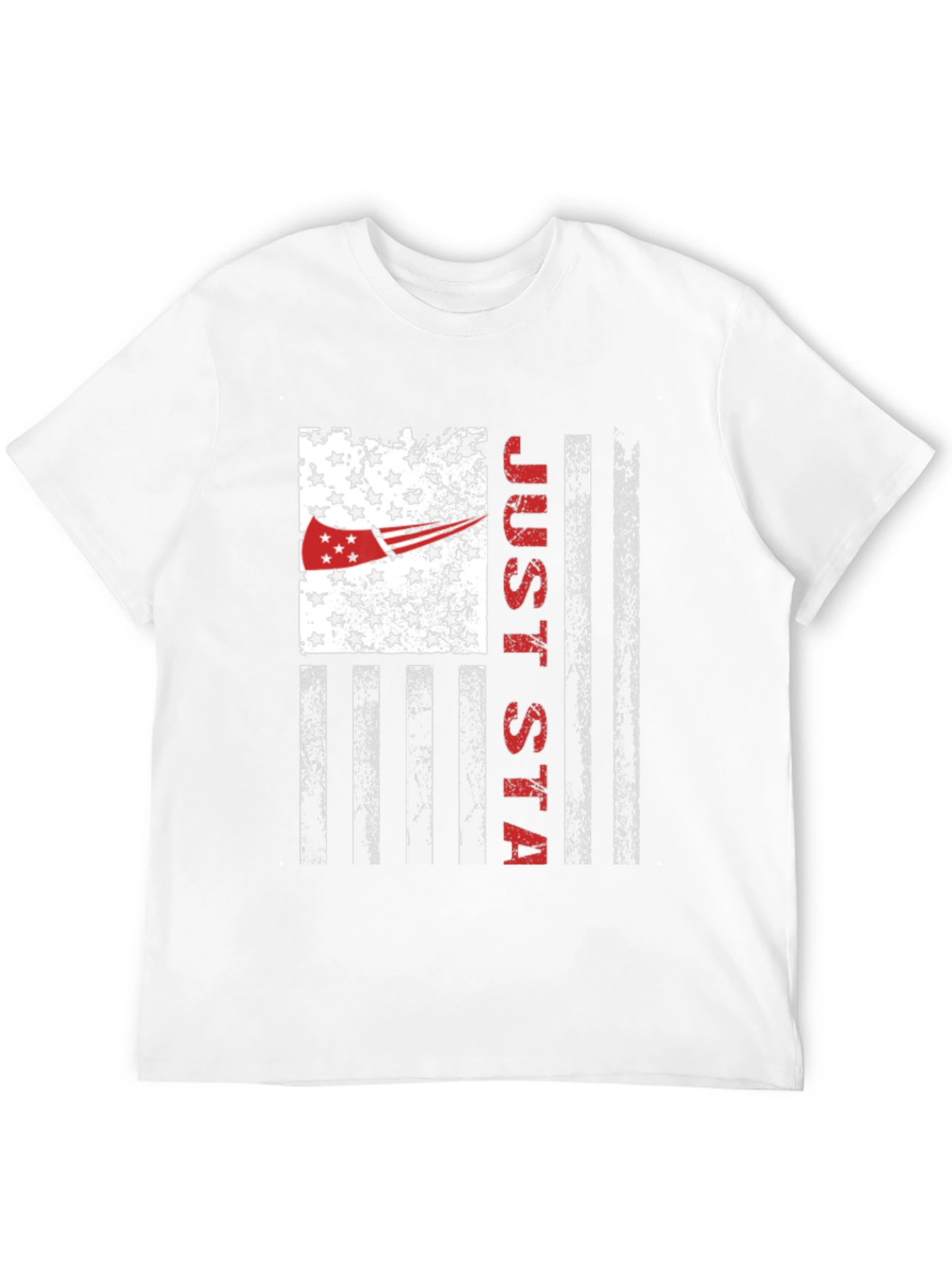 Just Stay T-Shirt American Flag Patriotic Design