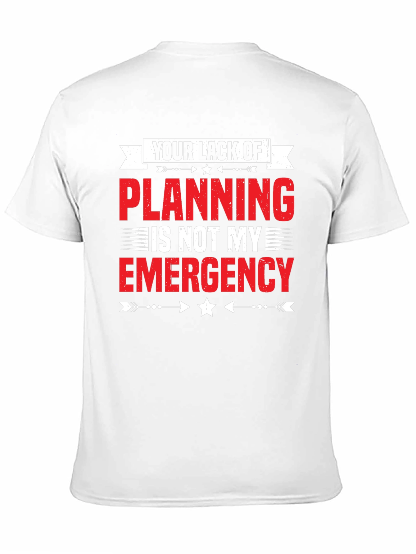 Planning Emergency Graphic Tee