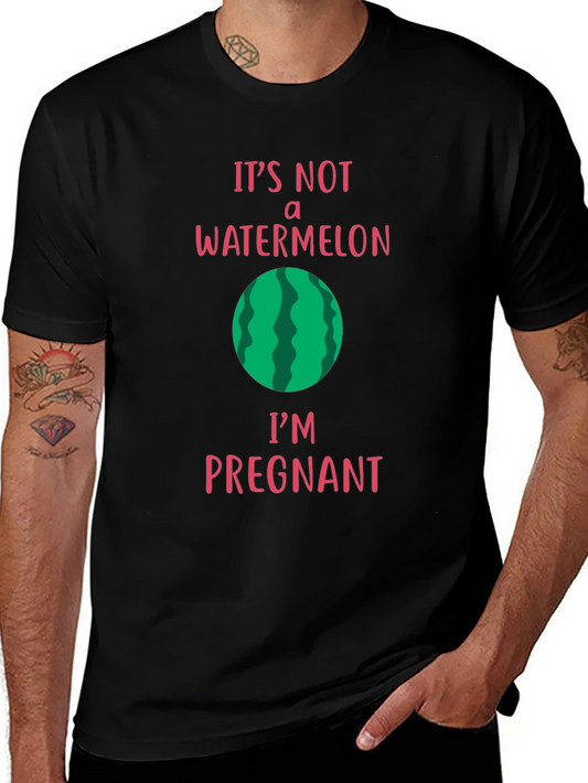 Its Not a Watermelon Im Pregnant T-Shirt