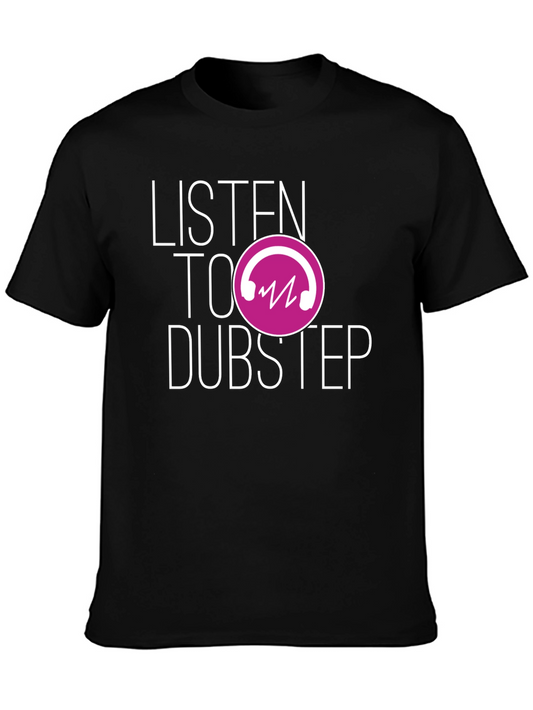 Listen to Dubstep Graphic Tee - Black Cotton T-Shirt