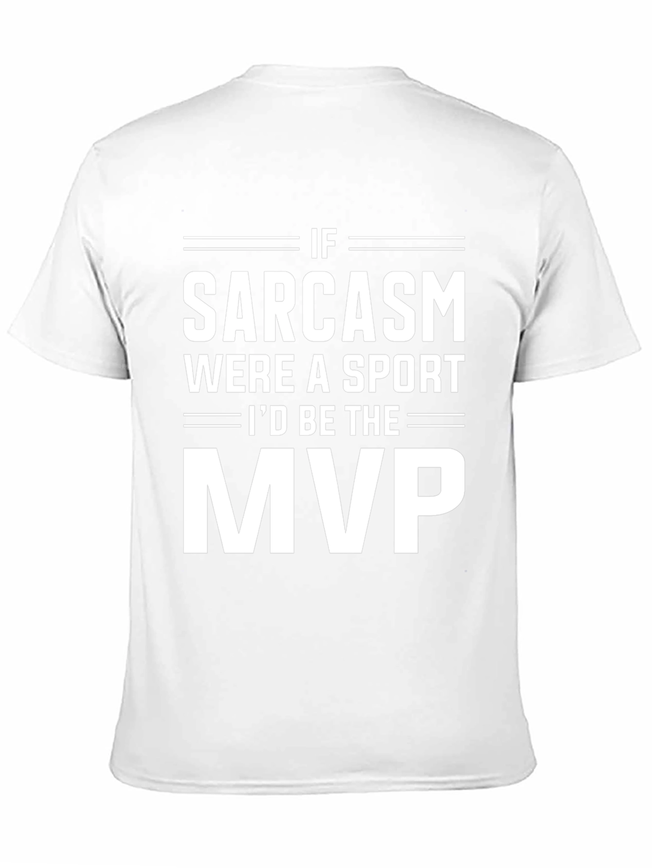 Sarcasm MVP Graphic Tee - Funny Humor T-Shirt