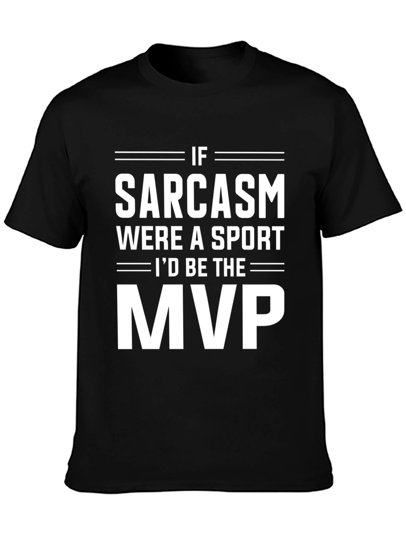 Sarcasm MVP Graphic Tee - Funny Humor T-Shirt