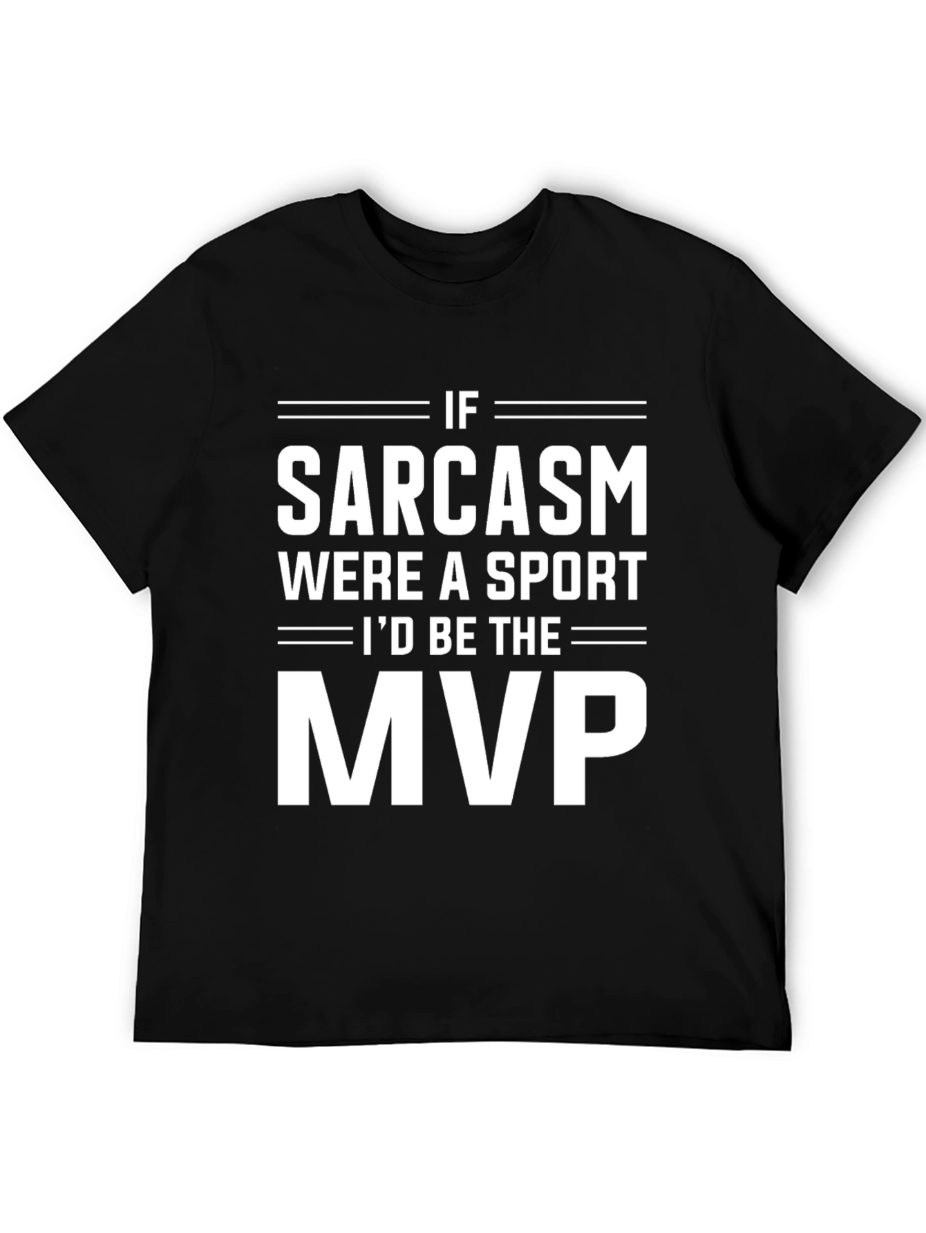 Sarcasm MVP Graphic Tee - Funny Humor T-Shirt