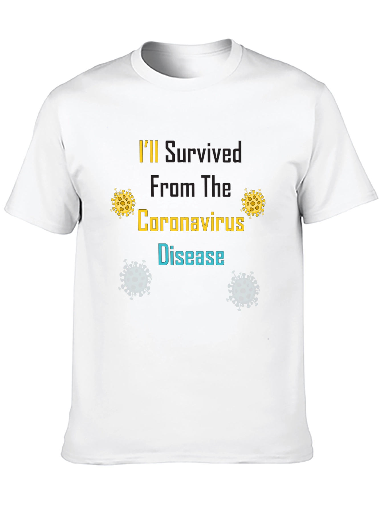 Ill Survived Coronavirus Disease T-Shirt