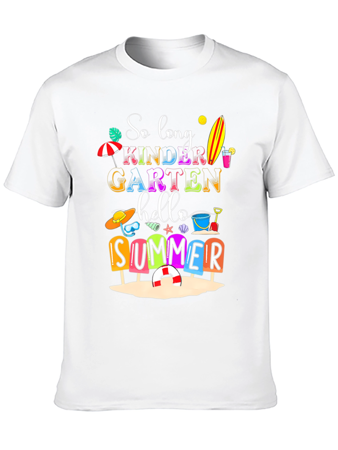 So Long Kindergarten Hello Summer T-Shirt