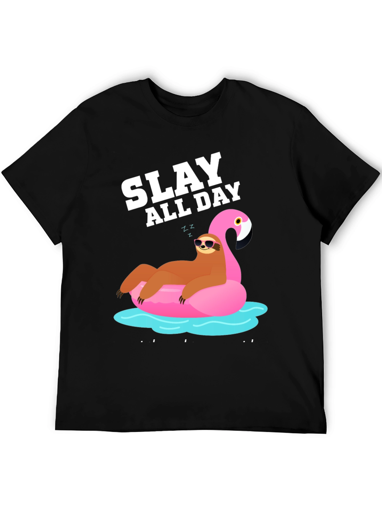 Slay All Day Sloth Flamingo Pool Float T-Shirt