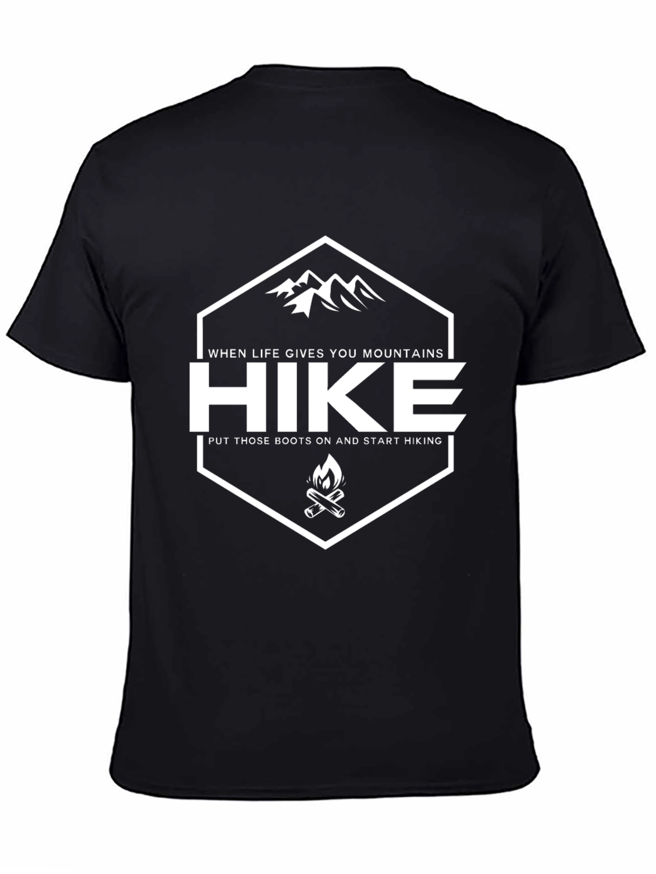Hike T-Shirt - When Life Gives You Mountains