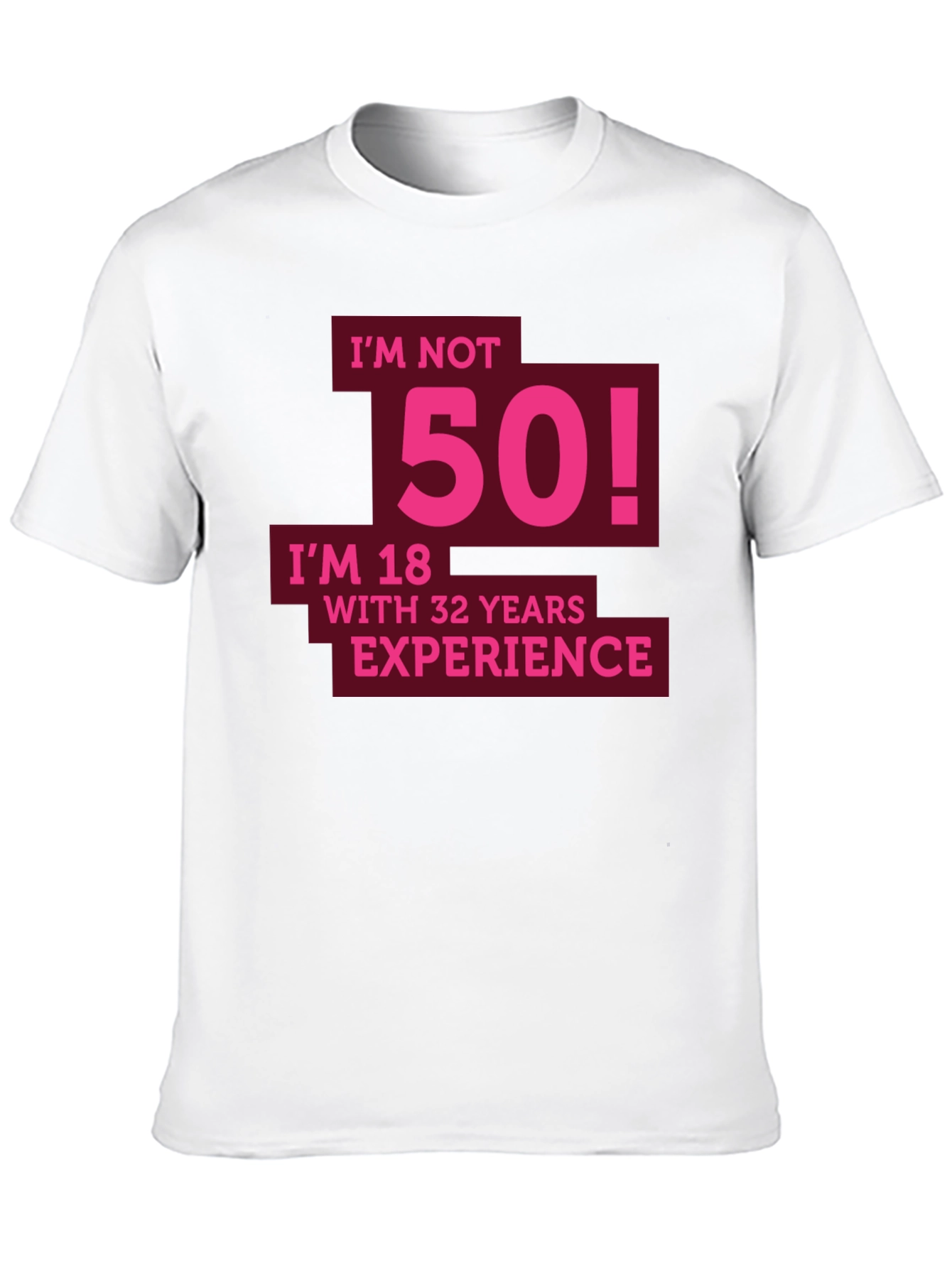 Funny 50th Birthday T-Shirt - Im Not 50