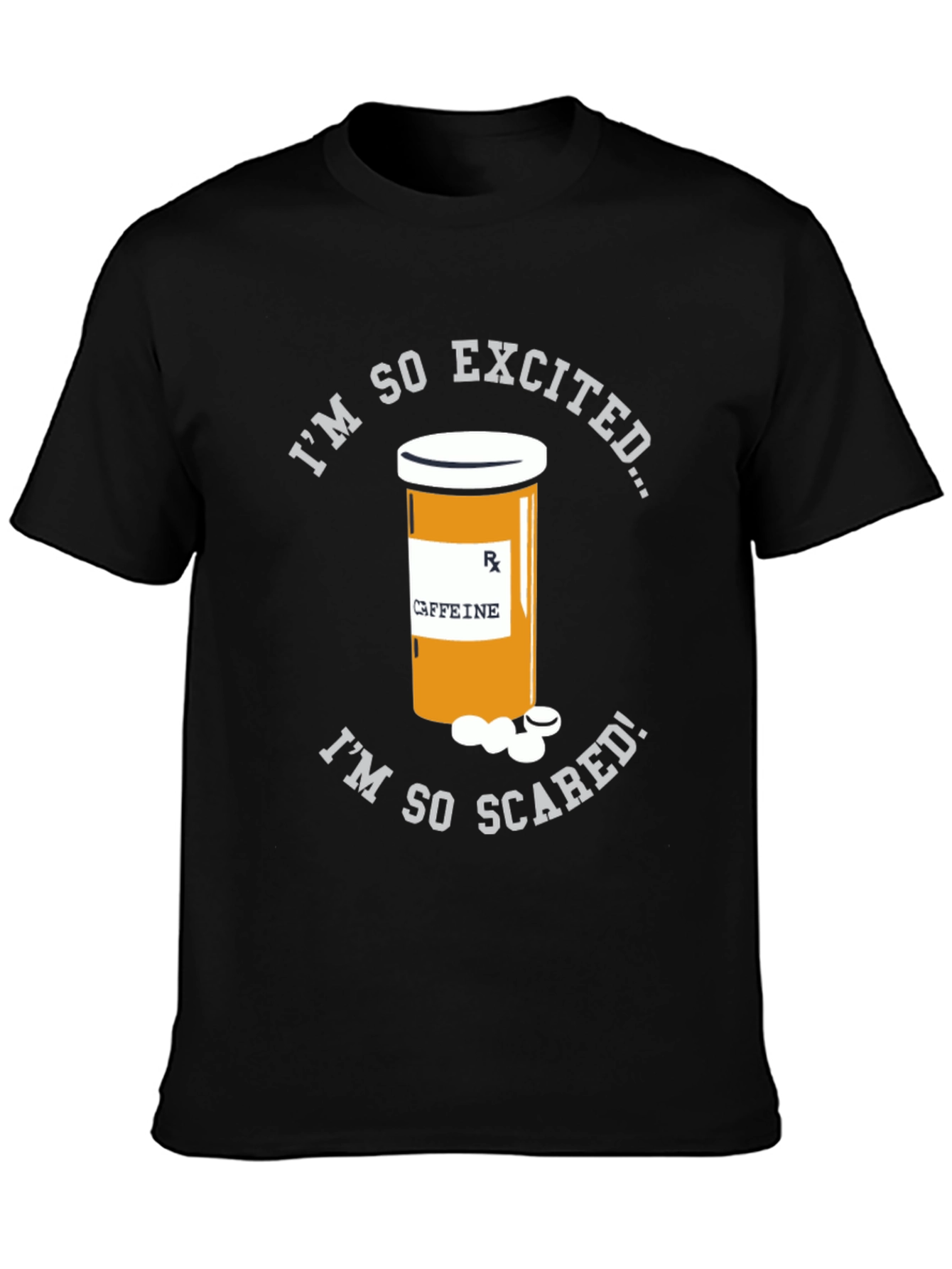 Caffeine Pill Bottle T-Shirt - Funny & Unique Design