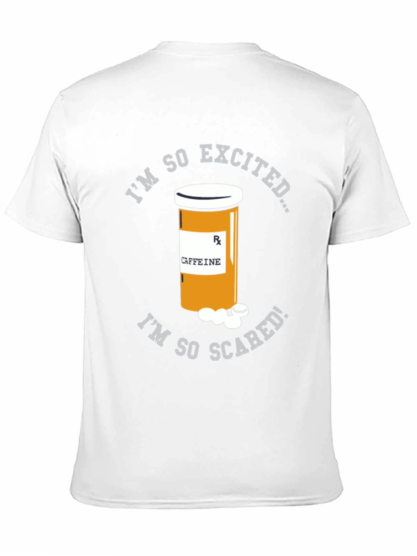 Caffeine Pill Bottle T-Shirt - Funny & Unique Design