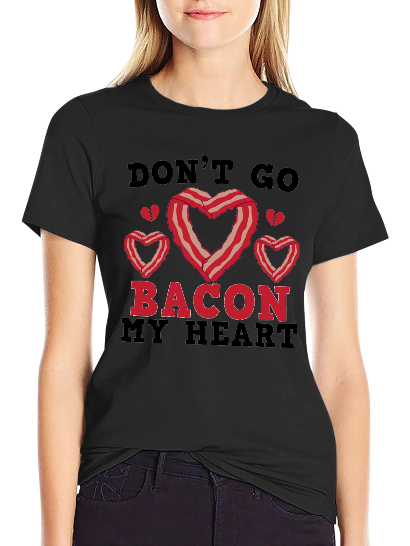 Dont Go Bacon My Heart Graphic Tee