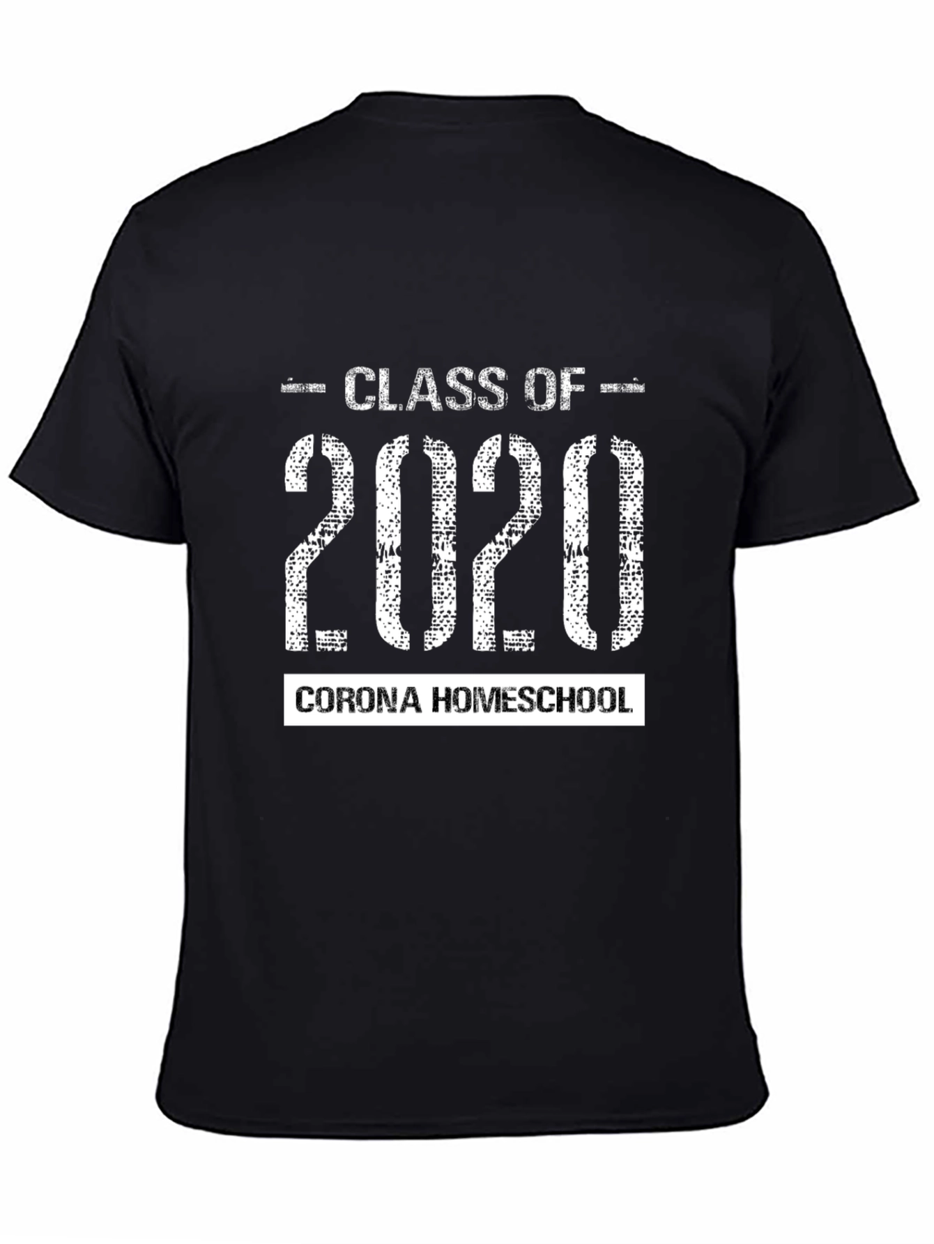 Class of 2020 Corona Homeschool T-Shirt
