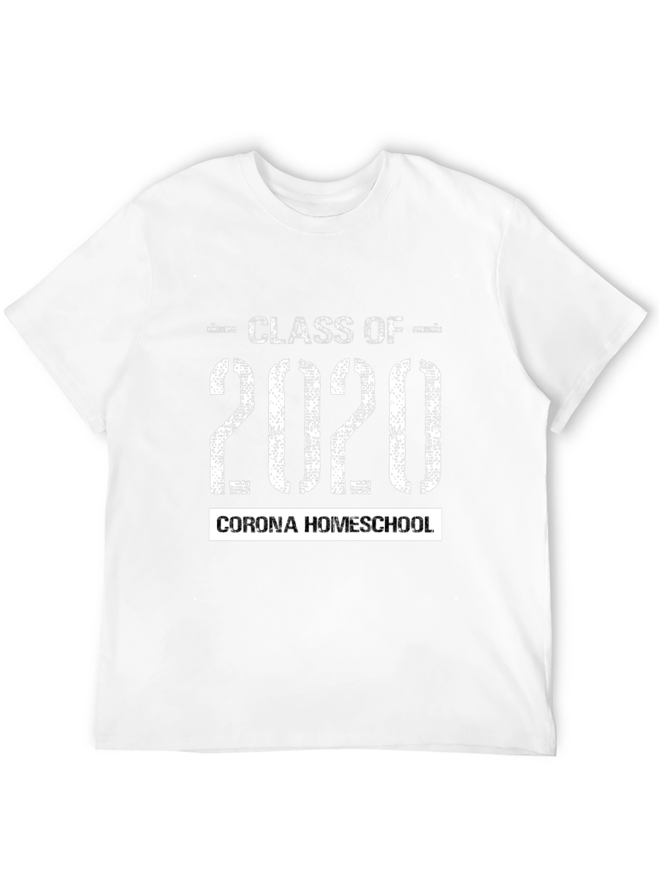 Class of 2020 Corona Homeschool T-Shirt