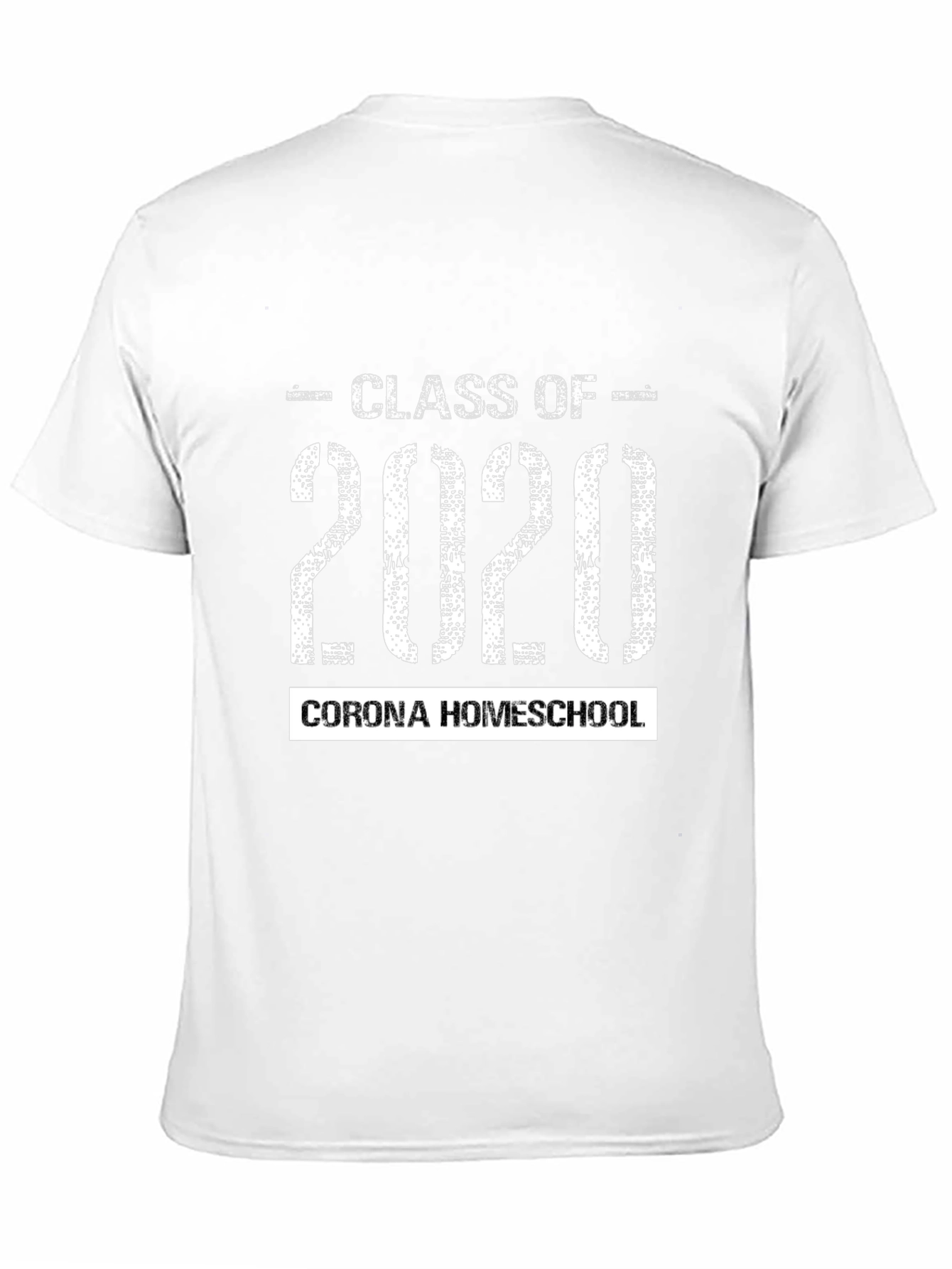 Class of 2020 Corona Homeschool T-Shirt