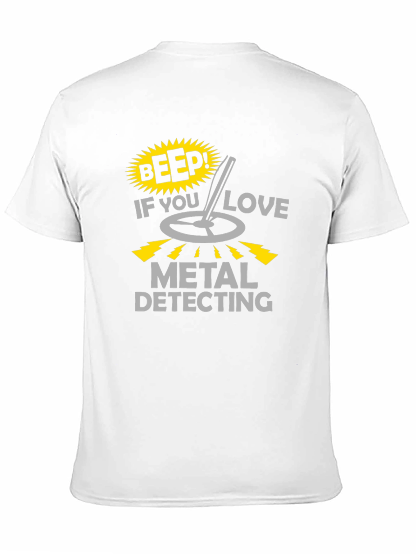 Metal Detecting T-Shirt - Beep! Detector Tee