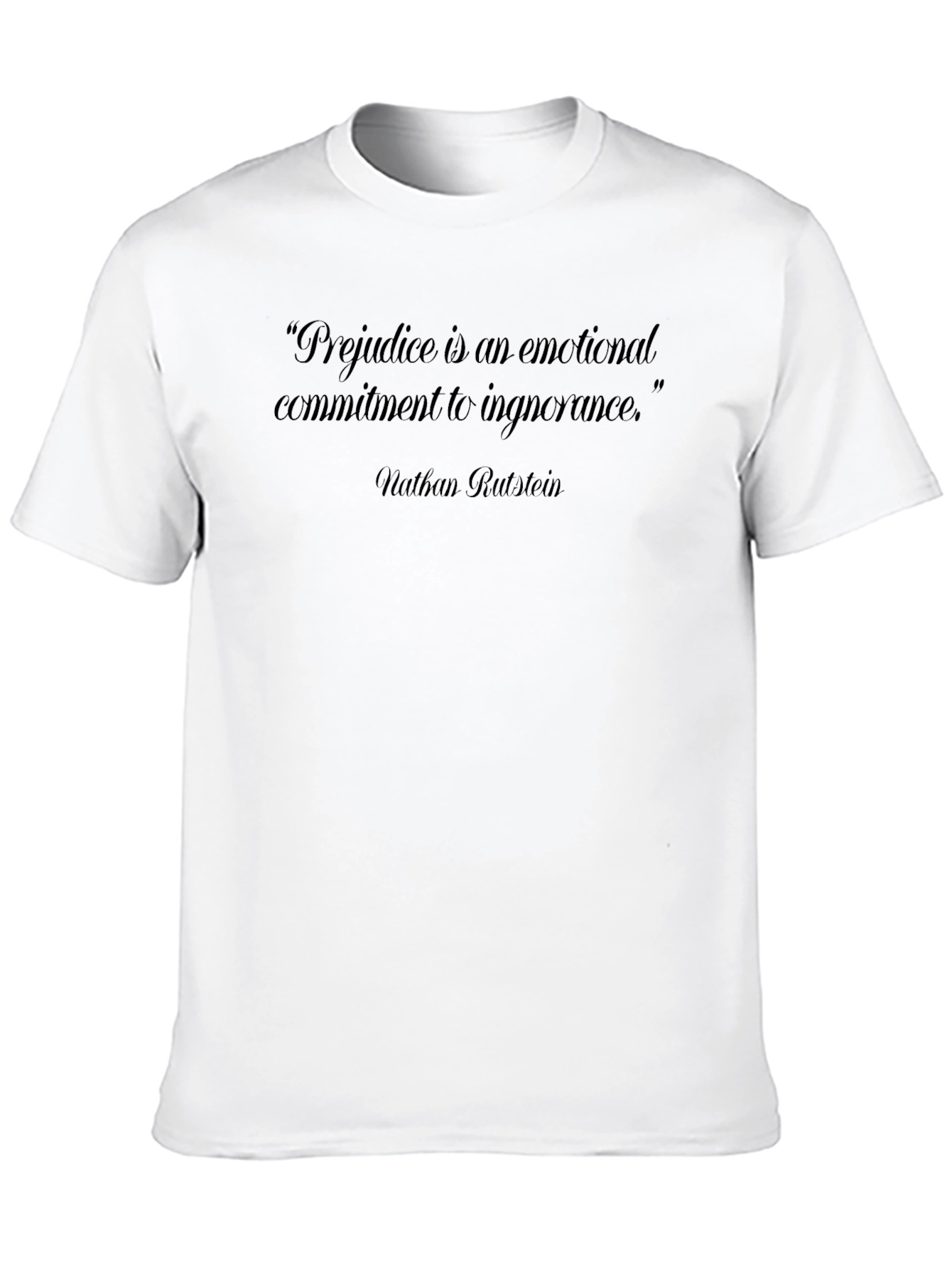 Prejudice Quote Black T-Shirt