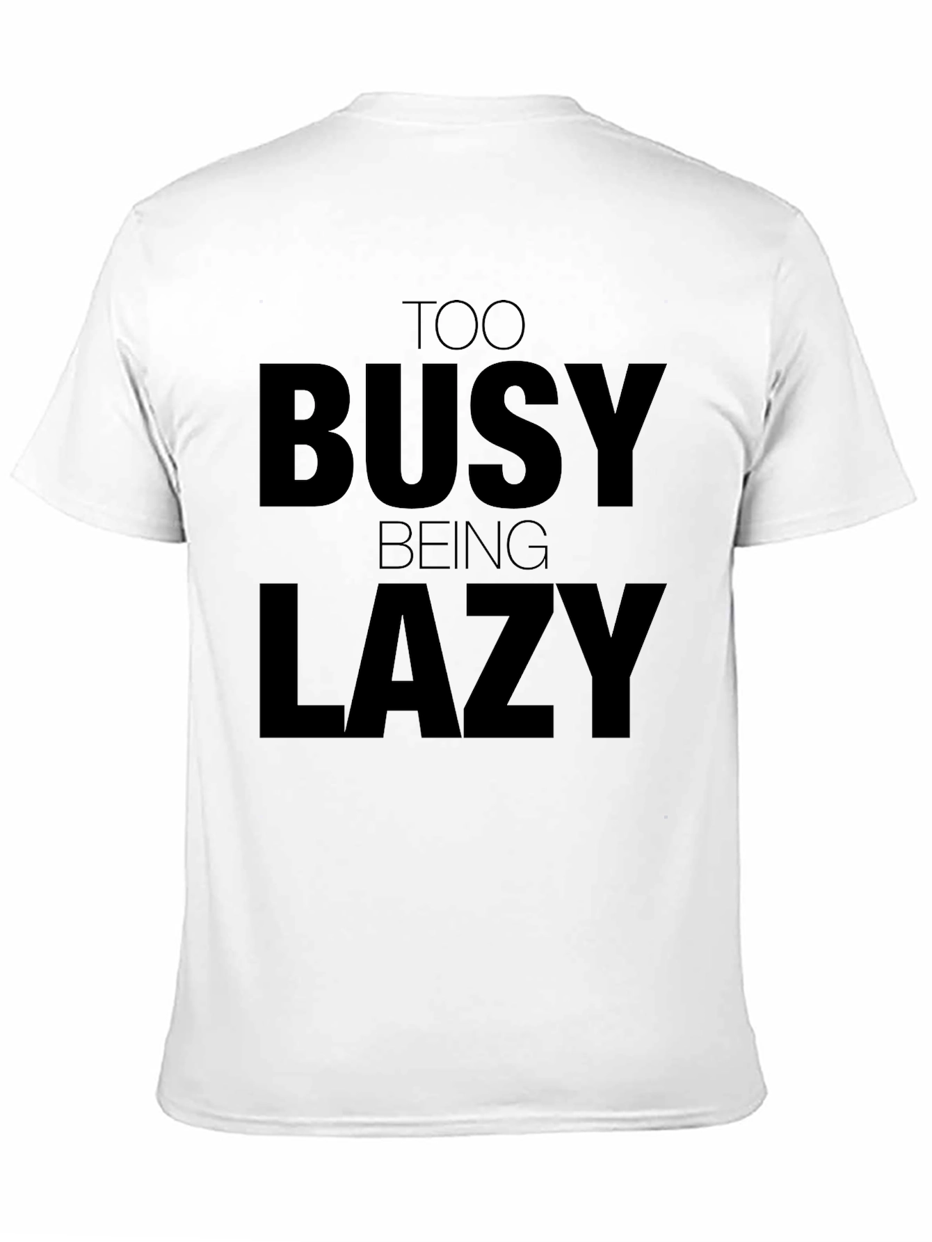 Too Busy Being Lazy Graphic Tee - Black